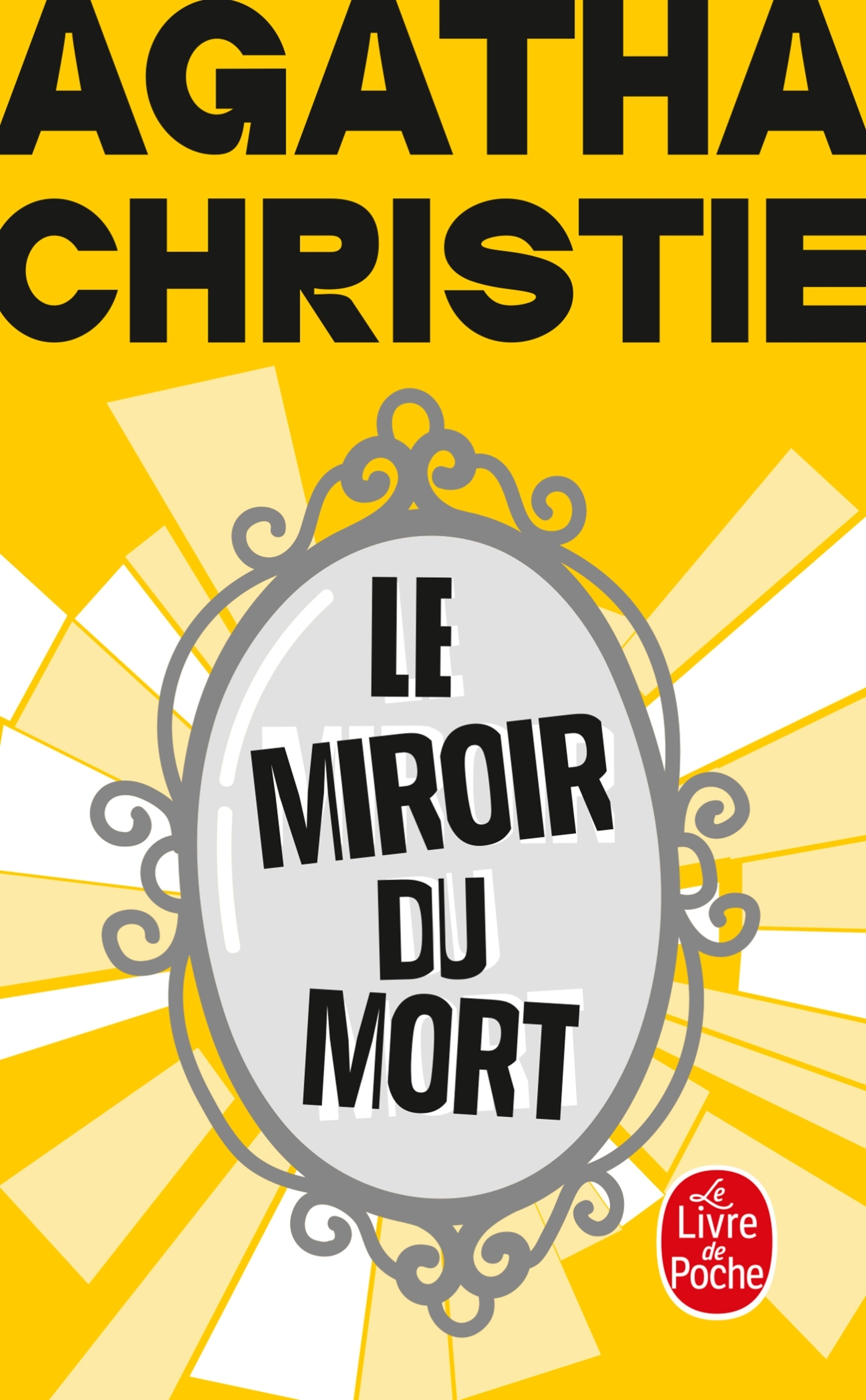 Le miroir du mort (Nouvelle traduction révisée) - Agatha Christie - LGF