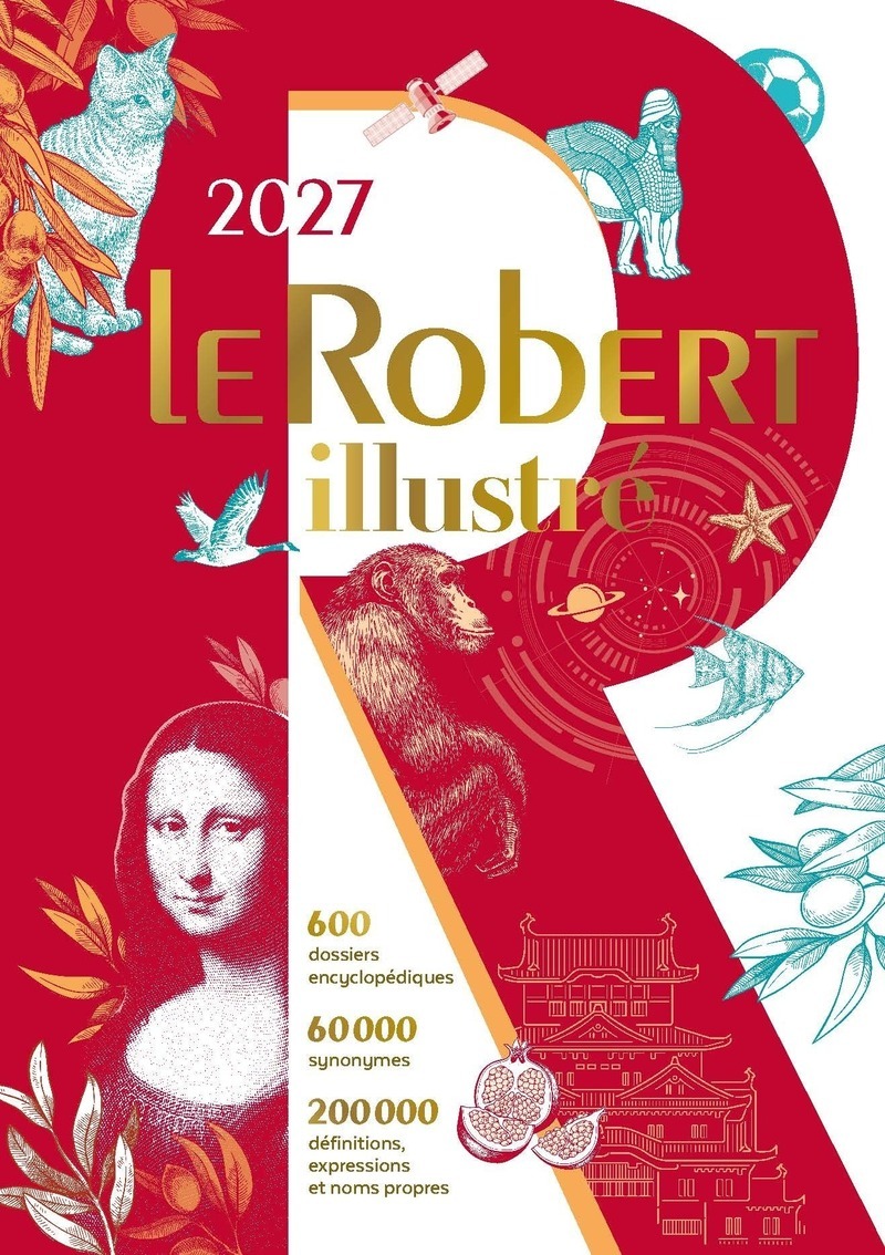 Le Robert Illustré et son dictionnaire en ligne 2027 -  Collectif - LE ROBERT
