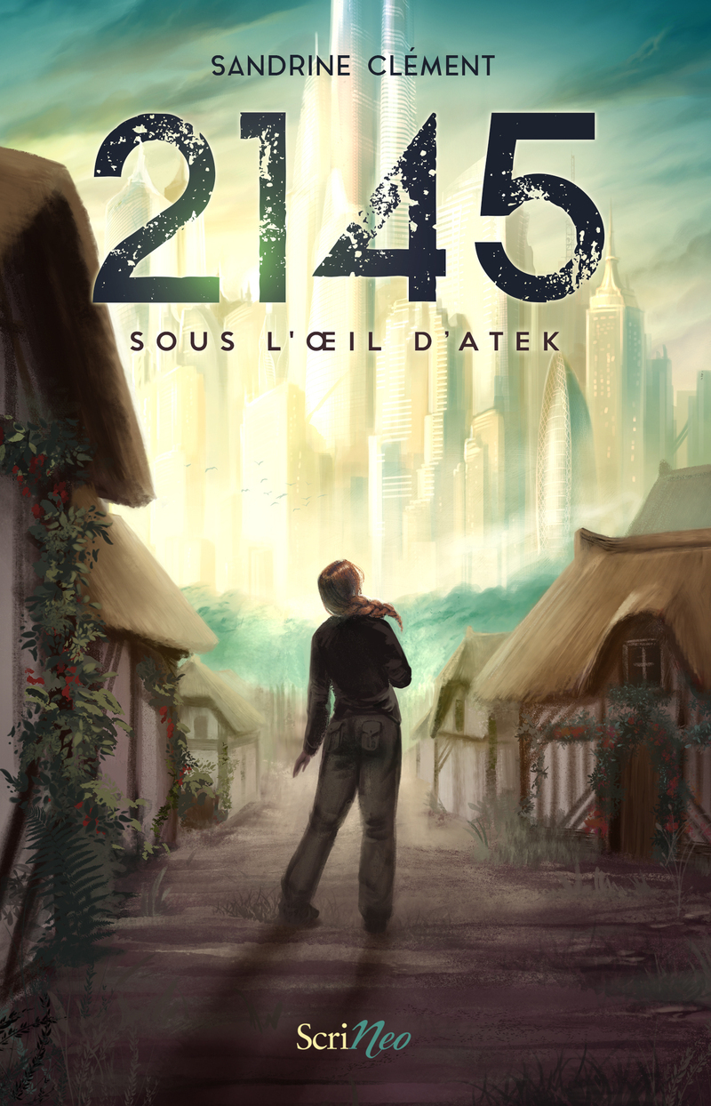 2145 - Sous l'oeil d'Atek - Sandrine Clément - SCRINEO