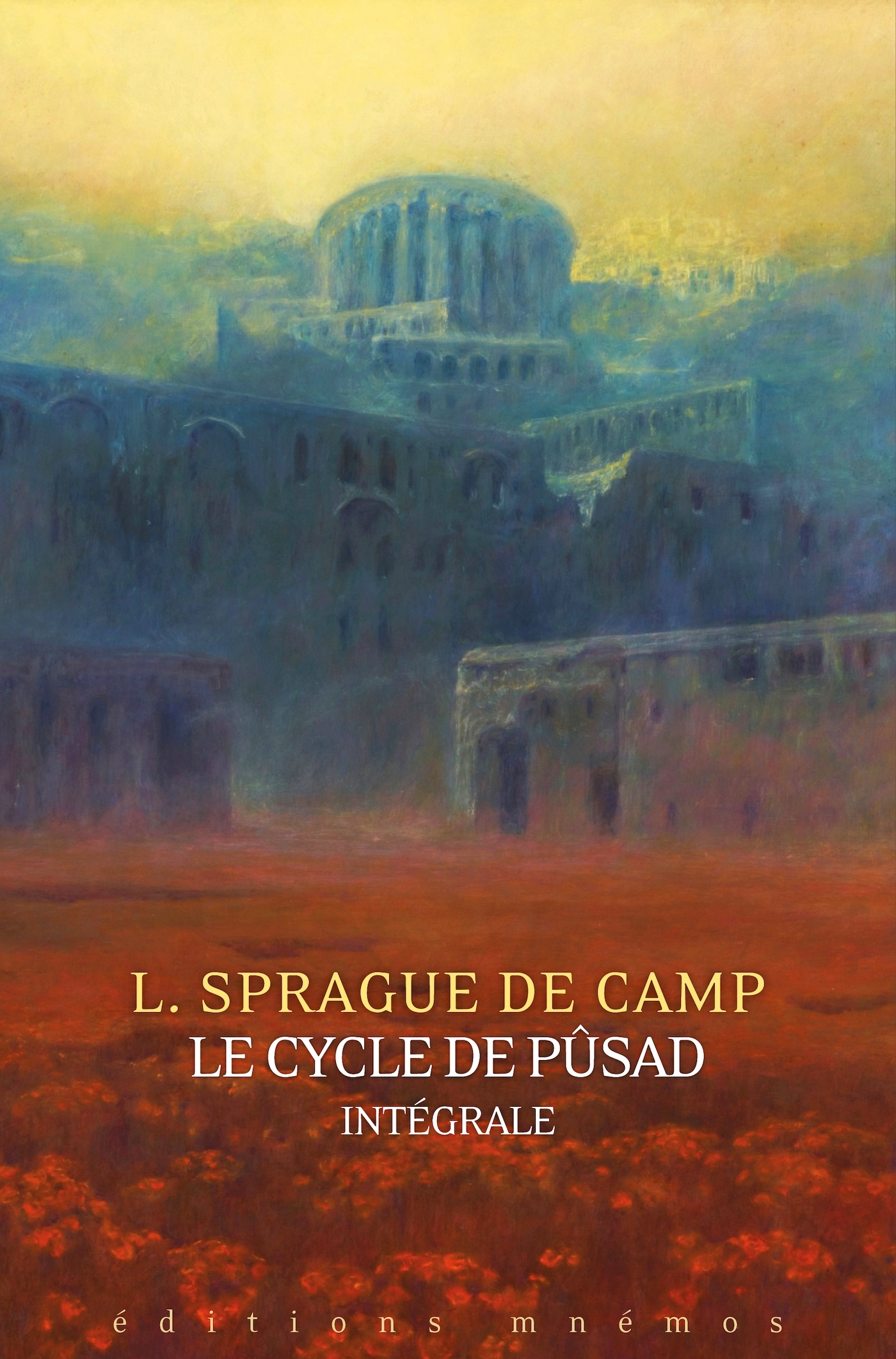 Le Cycle de Pûsad - Lyon Sprague Camp - MNEMOS