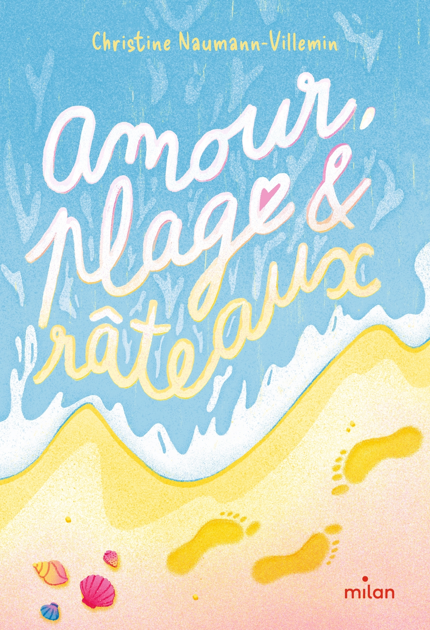 Amour, plage et râteaux - Christine Naumann-Villemin - MILAN