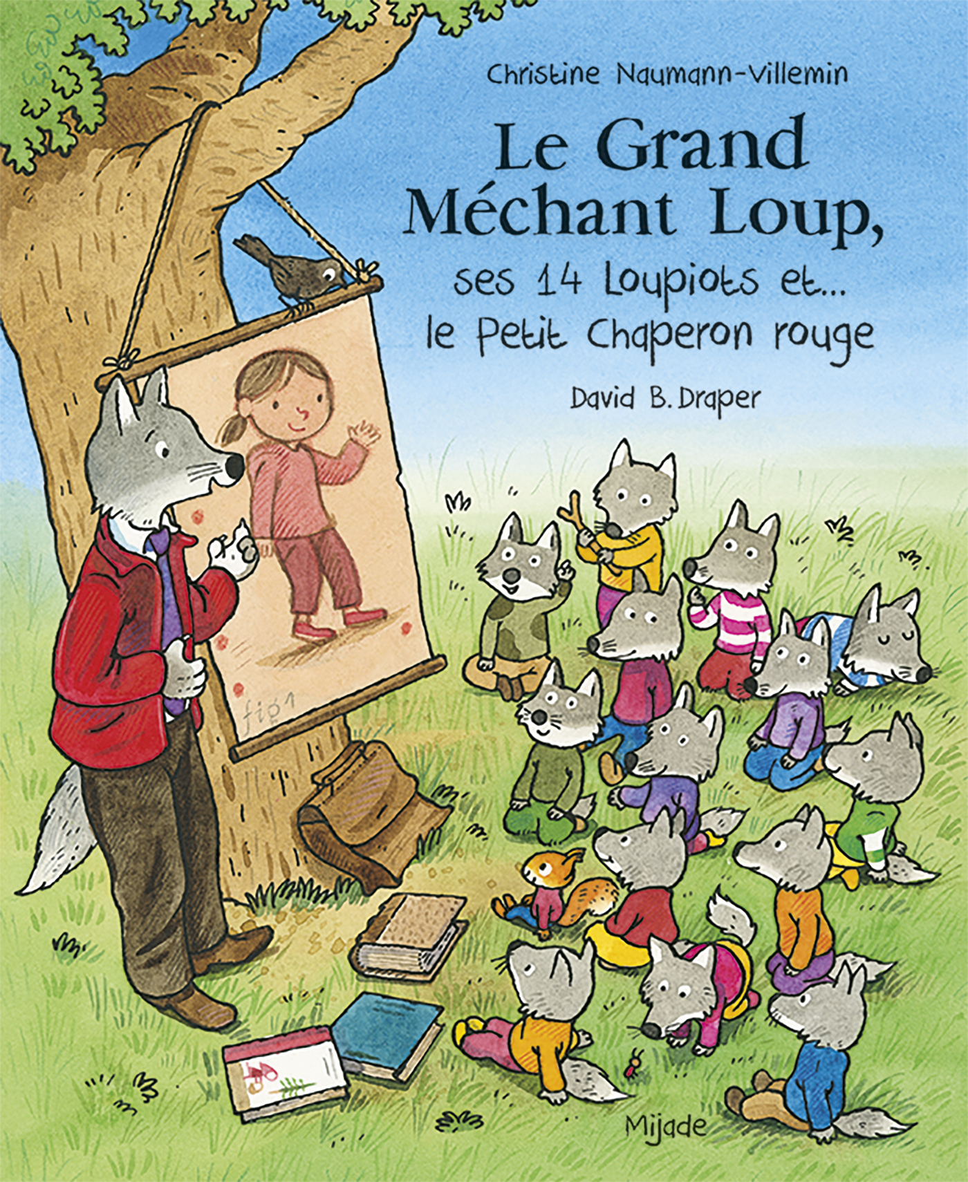 Grand Méchant Loup, ses 14 loupiots et... le Petit Chaperon rouge (Le) - Christine Naumann-Villemin - MIJADE