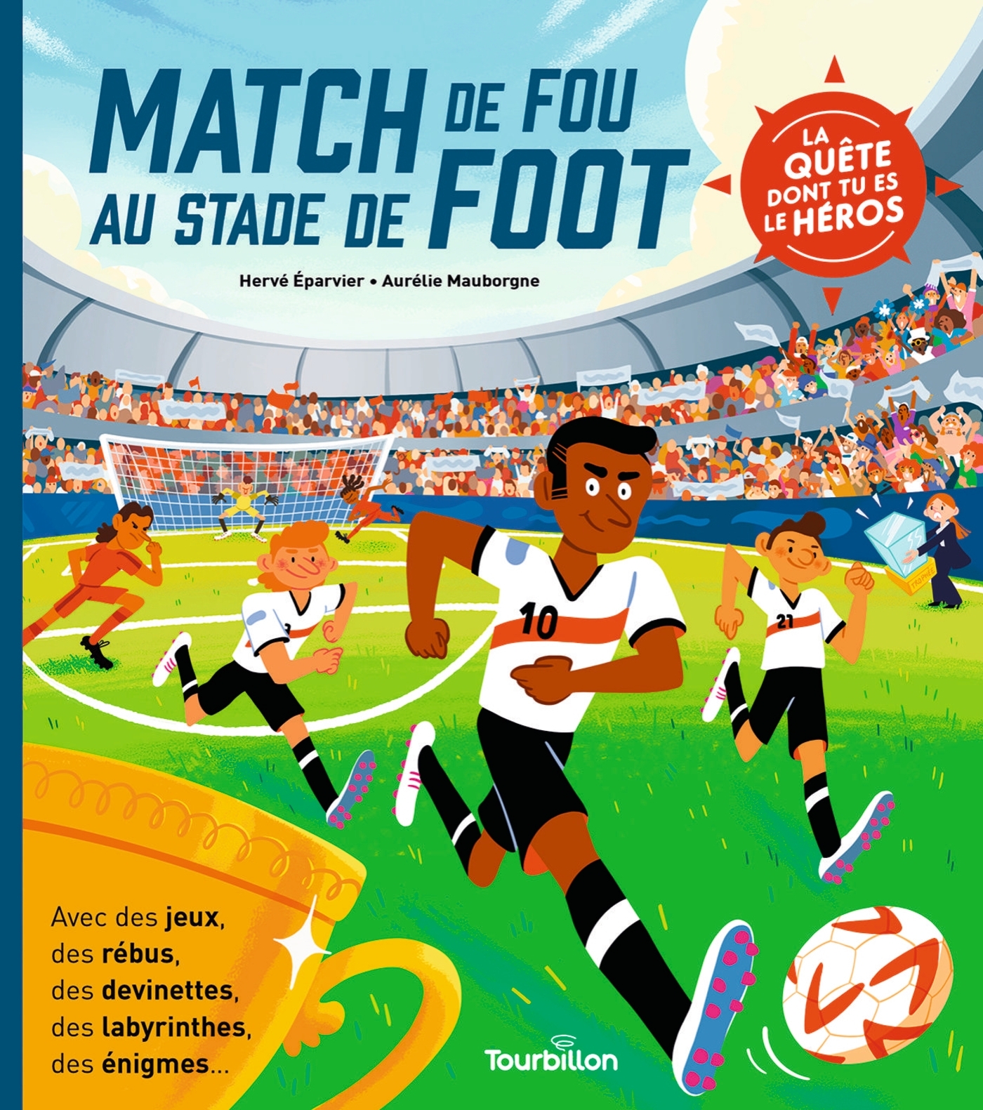 Match de fou au stade de foot - Hervé Éparvier - TOURBILLON