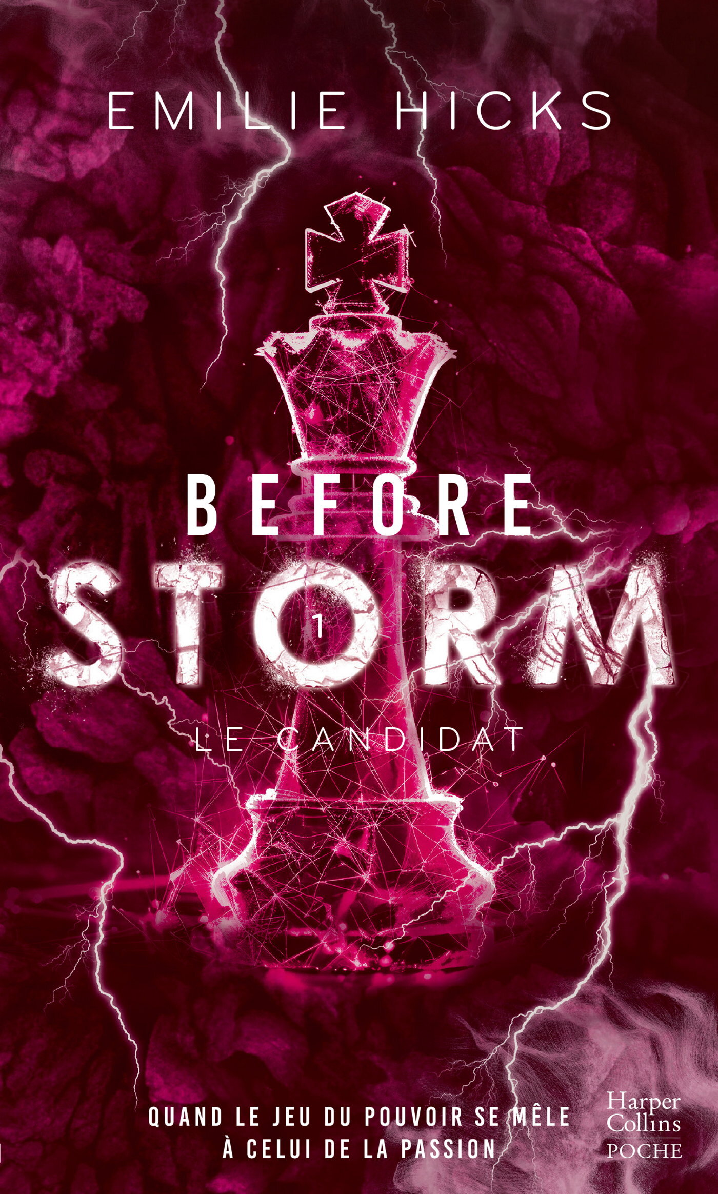 Before Storm #1 : Le candidat - Emilie Hicks - HARPERCOLLINS