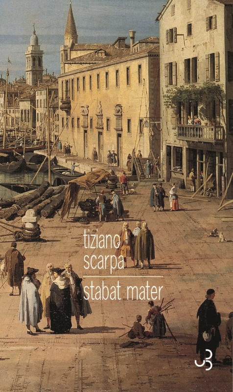 Stabat Mater - Tiziano Scarpa - BOURGOIS