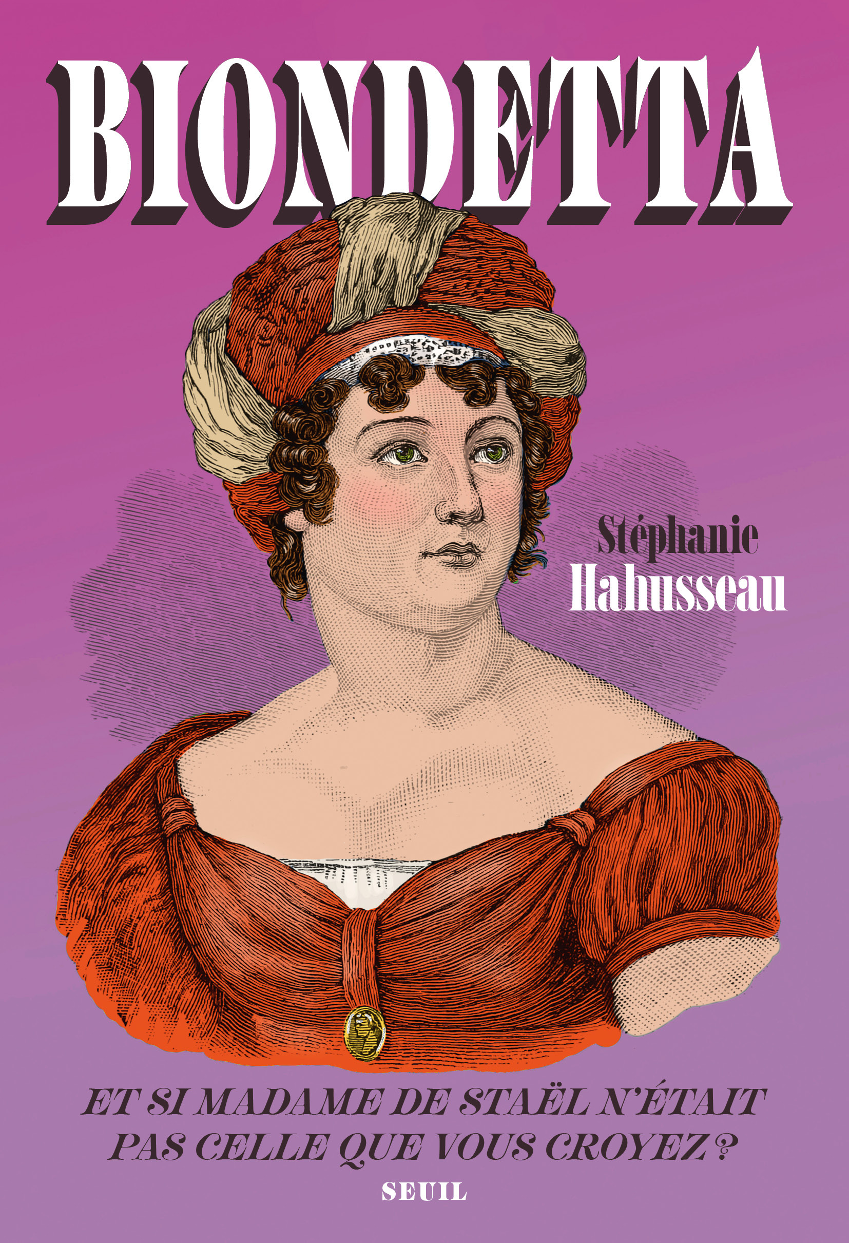 Biondetta - Stéphanie Hahusseau - SEUIL
