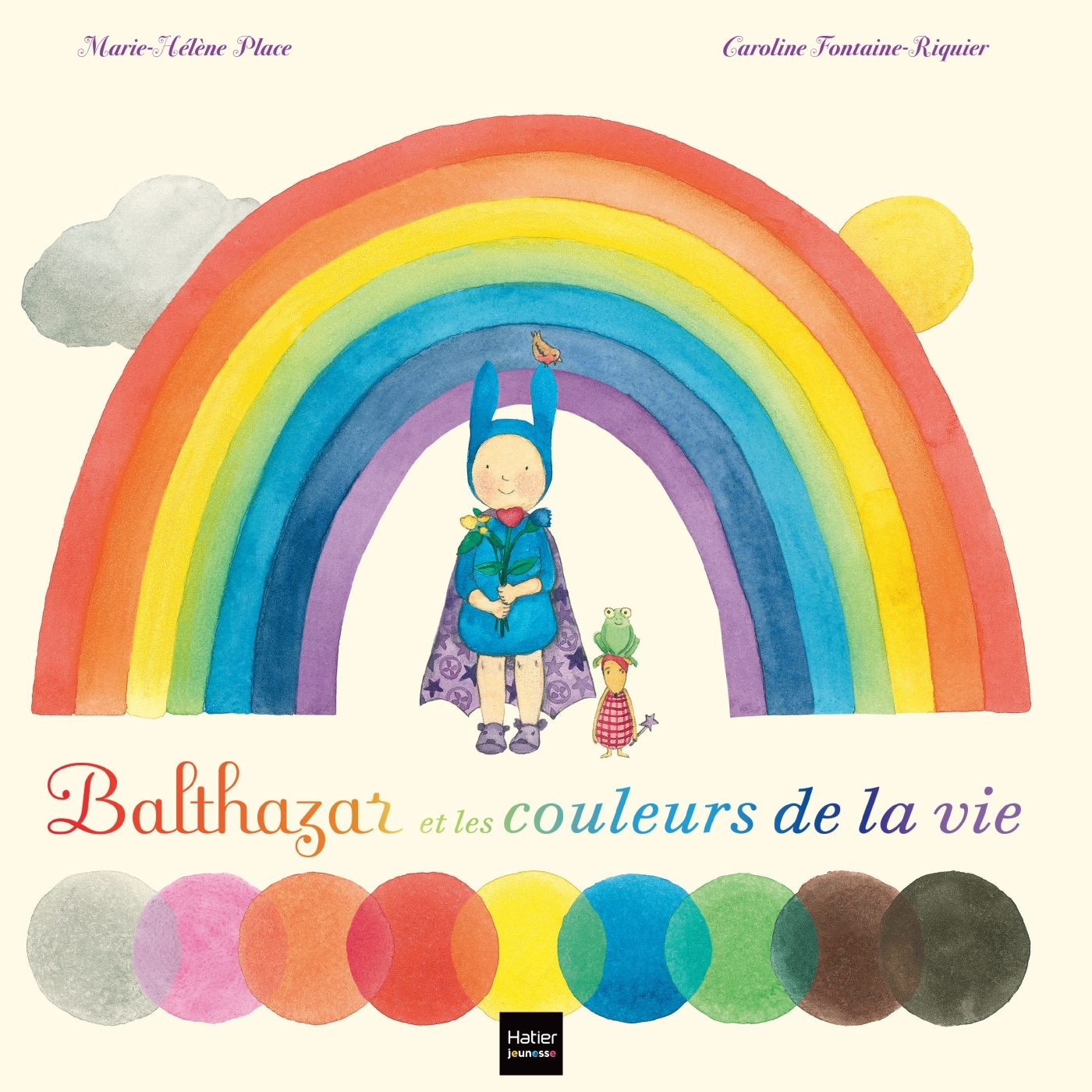 Balthazar et les couleurs de la vie et des rêves aussi ! - Pédagogie Montessori - Marie-Hélène Place - HATIER JEUNESSE