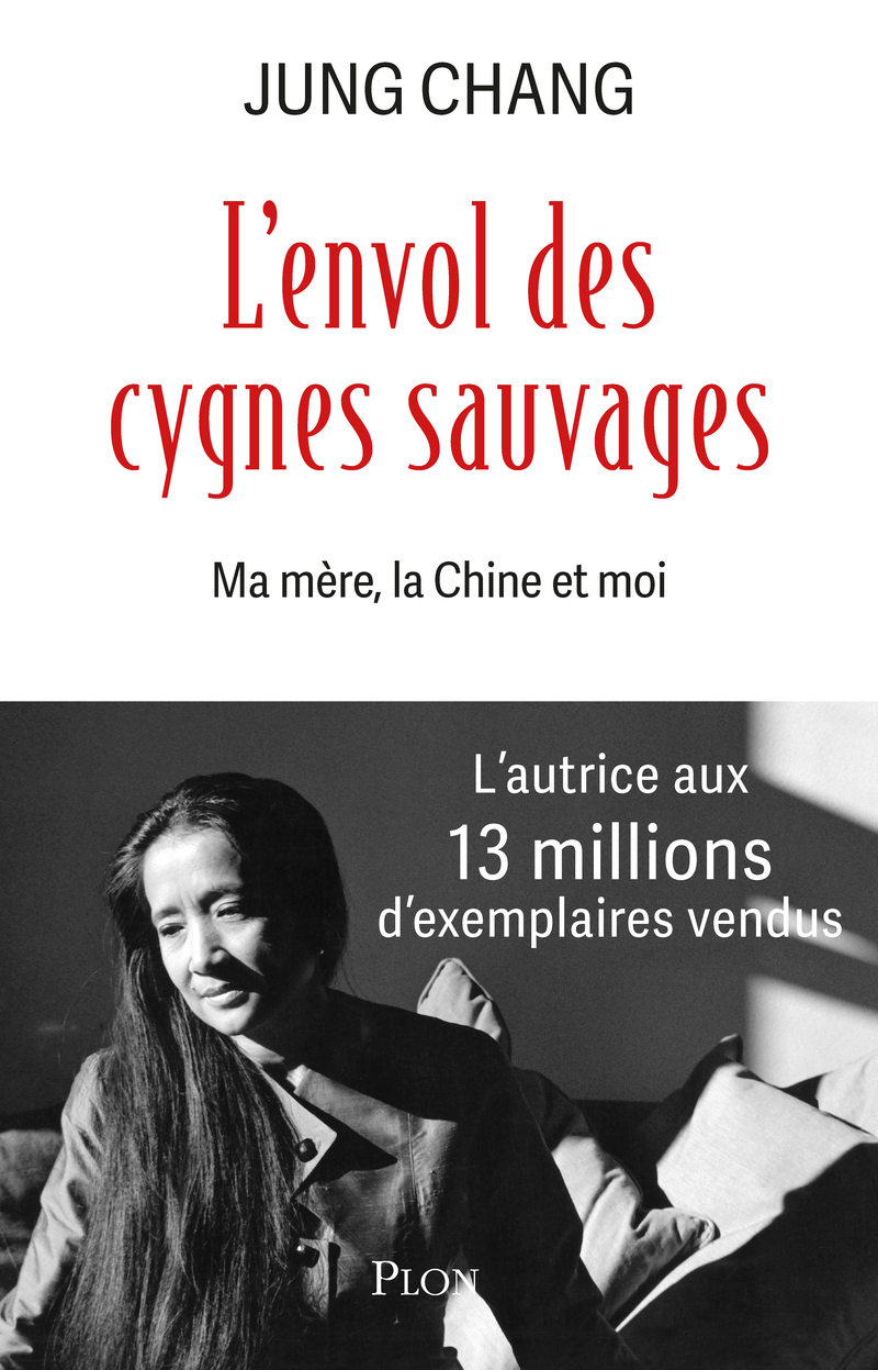 L'Envol des cygnes sauvages - Jung Chang - PLON