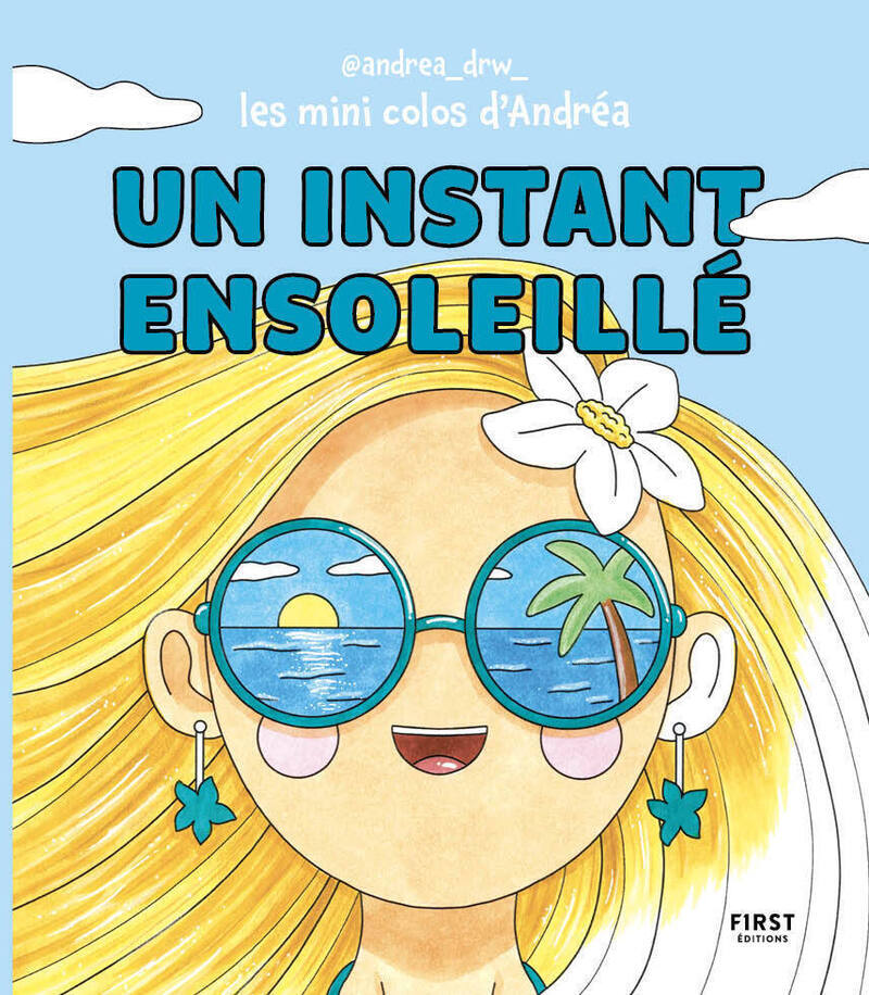 Les Minis Colos d'Andréa - Un instant ensoleillé -  Andrea_drw_ - FIRST