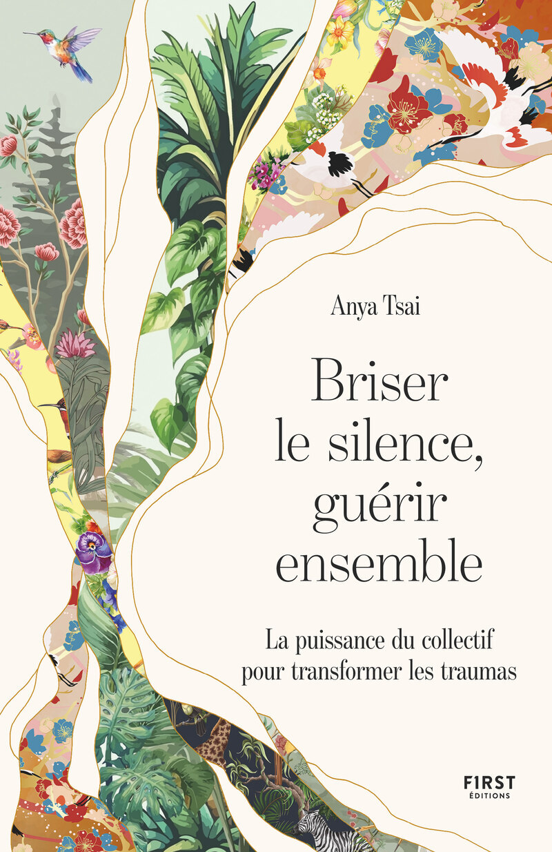 Briser le silence, guérir ensemble - Anya Tsai - FIRST
