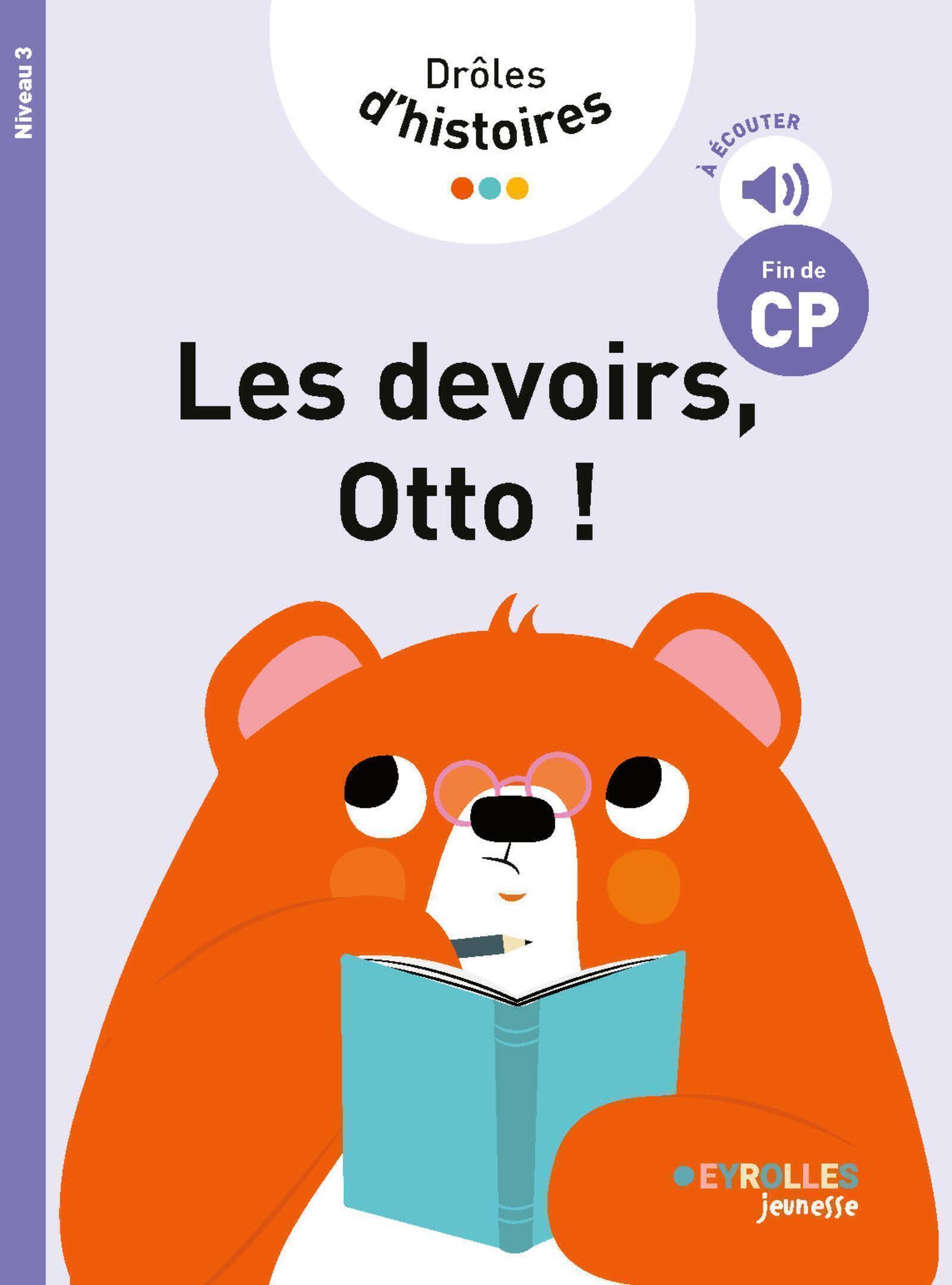 Drôles d'histoires - Les devoirs, Otto ! - Marie Dortier, Claire Rigaud - EYROLLES