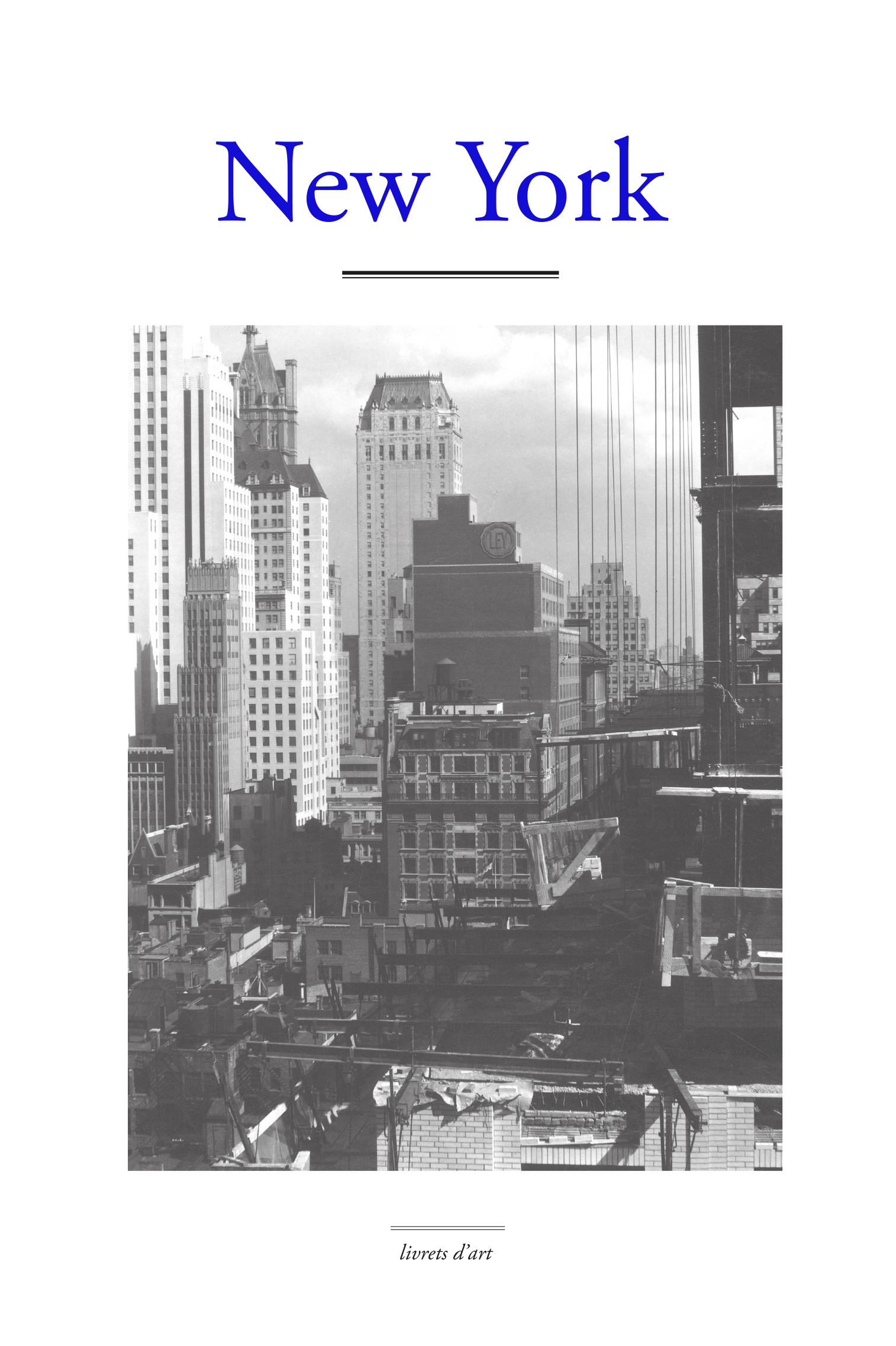 New York - Hart CRANE, Fernand LEGER, Jacques Rigaut, Federico García Lorca, Blaise Cendrars, Francis PICABIA, Walt Whitman - WAKNINE