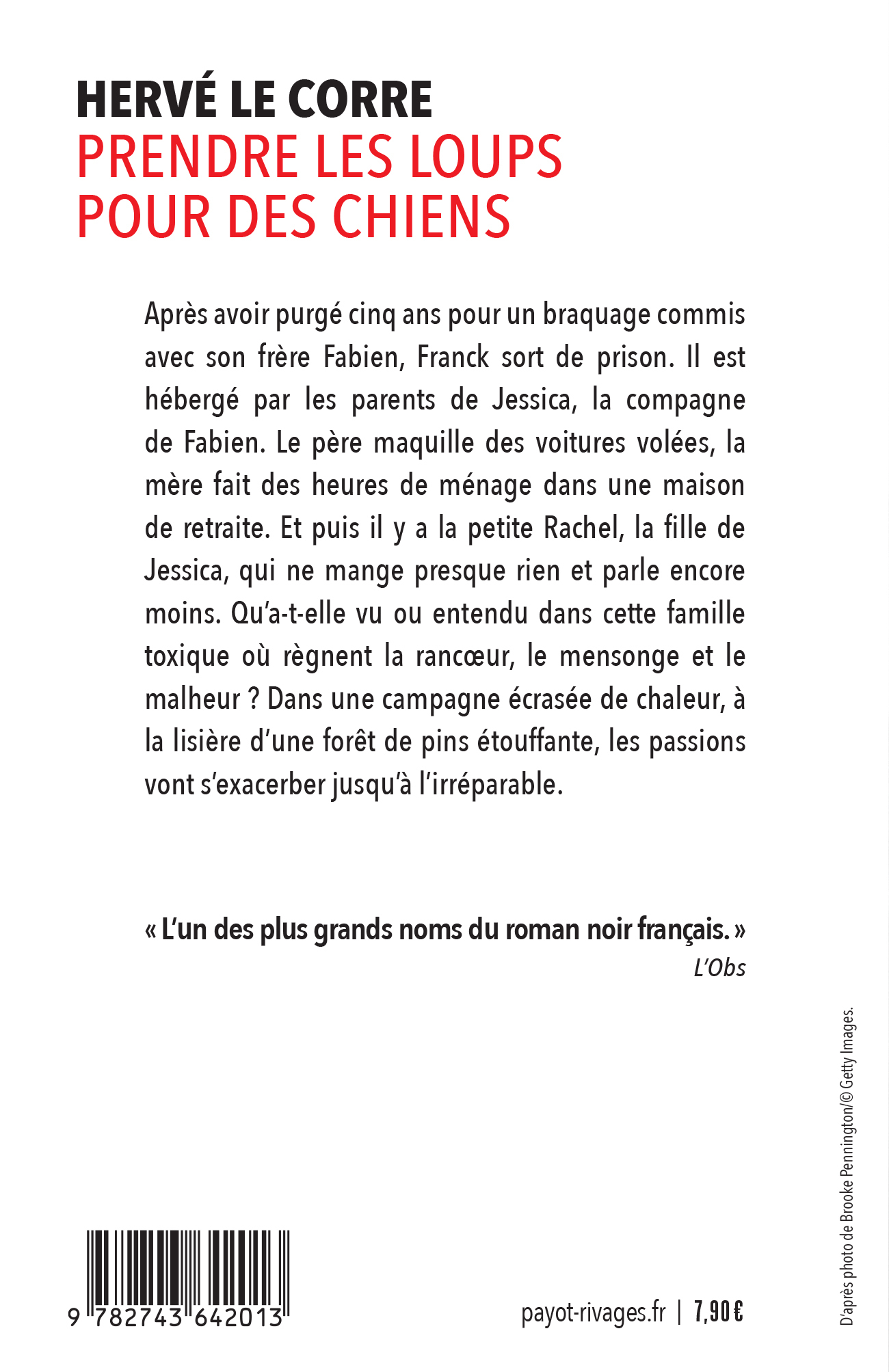 Prendre les loups pour des chiens - Hervé Le Corre, Francois Guerif - RIVAGES