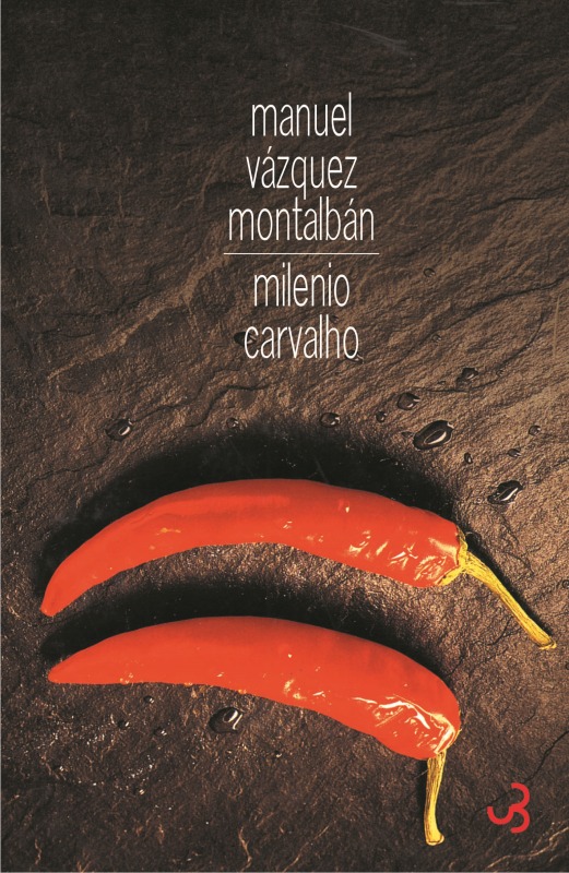 Milenio Carvalho -  MONTALBAN MANUEL VASQUEZ - BOURGOIS