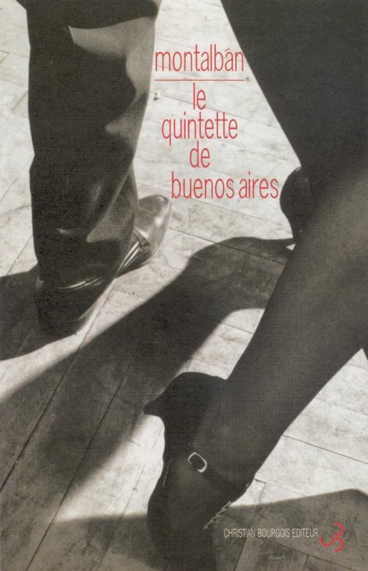 Le quintette de Buenos Aires -  MONTALBAN MANUEL VASQUEZ - BOURGOIS