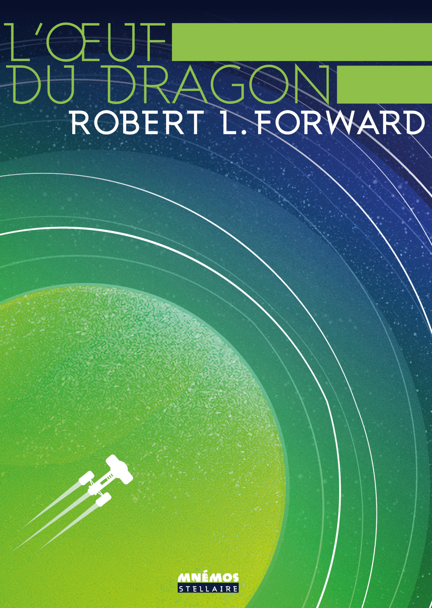 L'OEuf du dragon - Robert Forward - MNEMOS