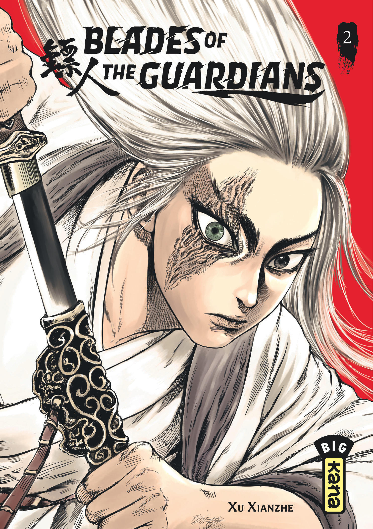 Blades of the Guardians - Tome 2 -  Xu Xianzhe - KANA