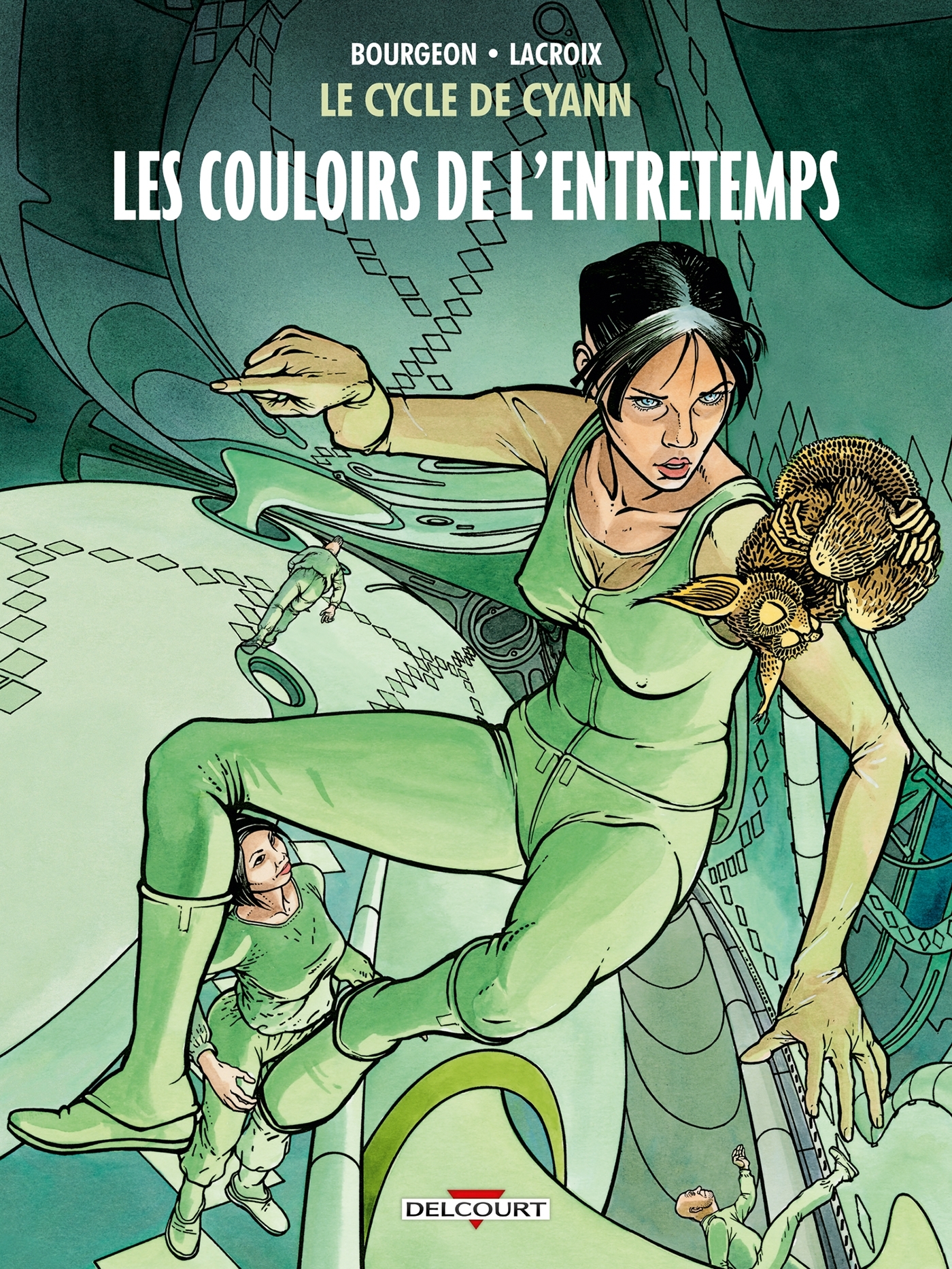 Le Cycle de Cyann T05 - Les Couloirs de l'entretemps - Claude Lacroix, François Bourgeon - DELCOURT