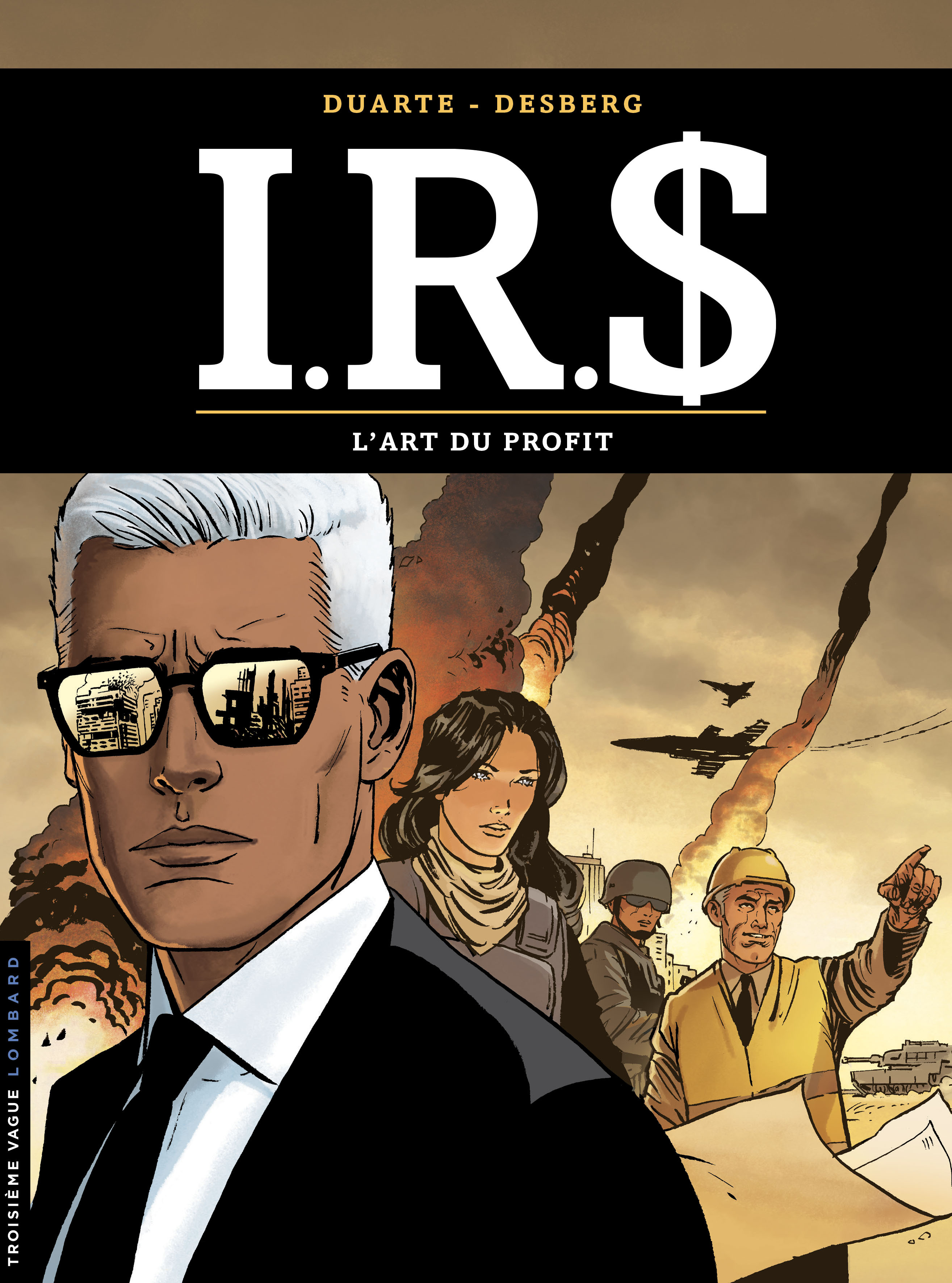 I.R.$ - Tome 26 - L'art du profit -  Desberg Stephen, Stéphen DESBERG - LOMBARD