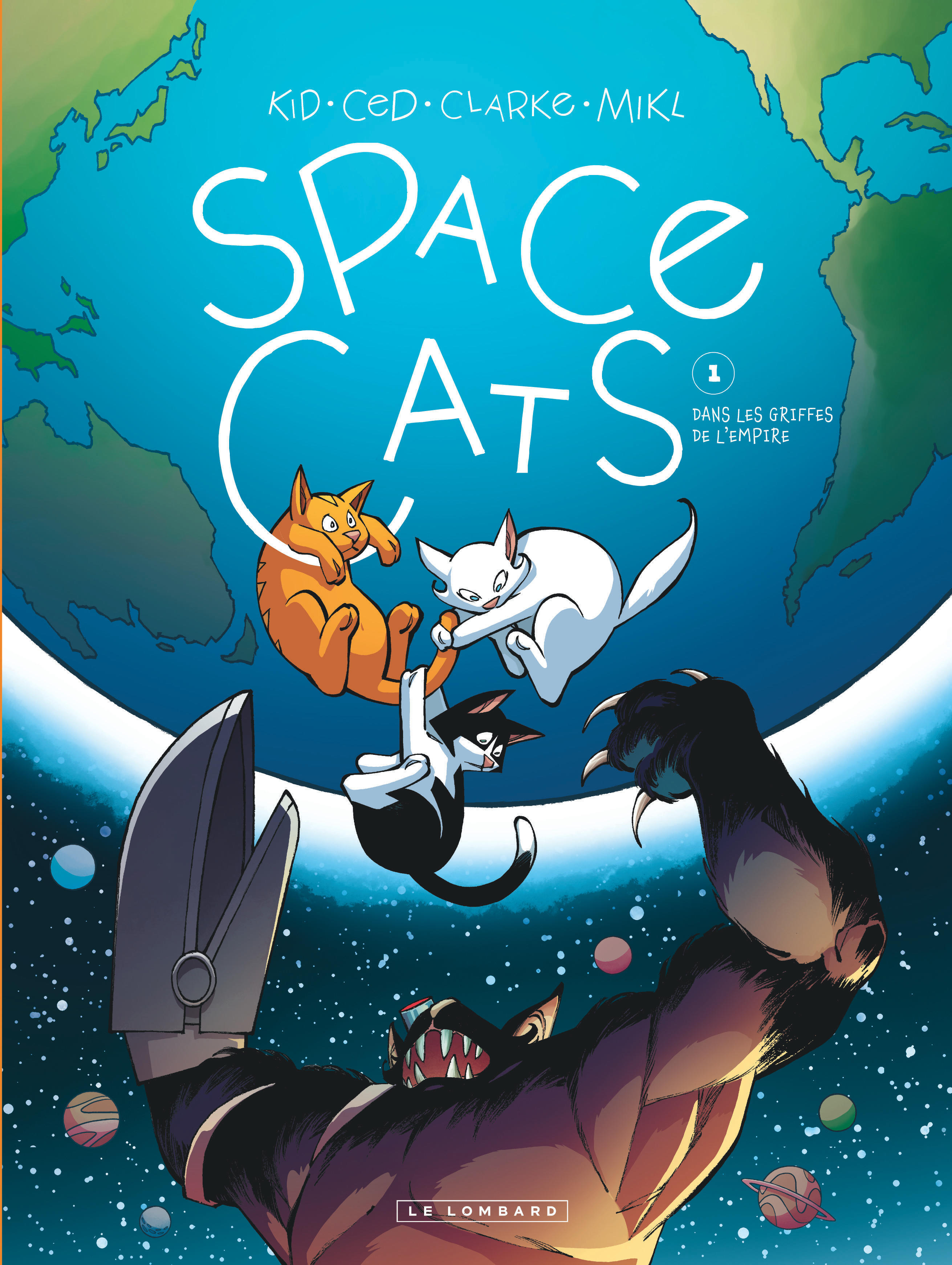 Space Cats  - Tome 1 - Dans les griffes de l'Empire -  Kid Toussaint,  CED - LOMBARD