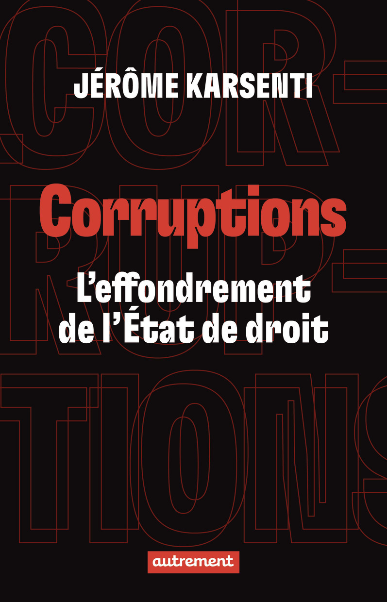 Corruptions - Jérôme KARSENTI - AUTREMENT