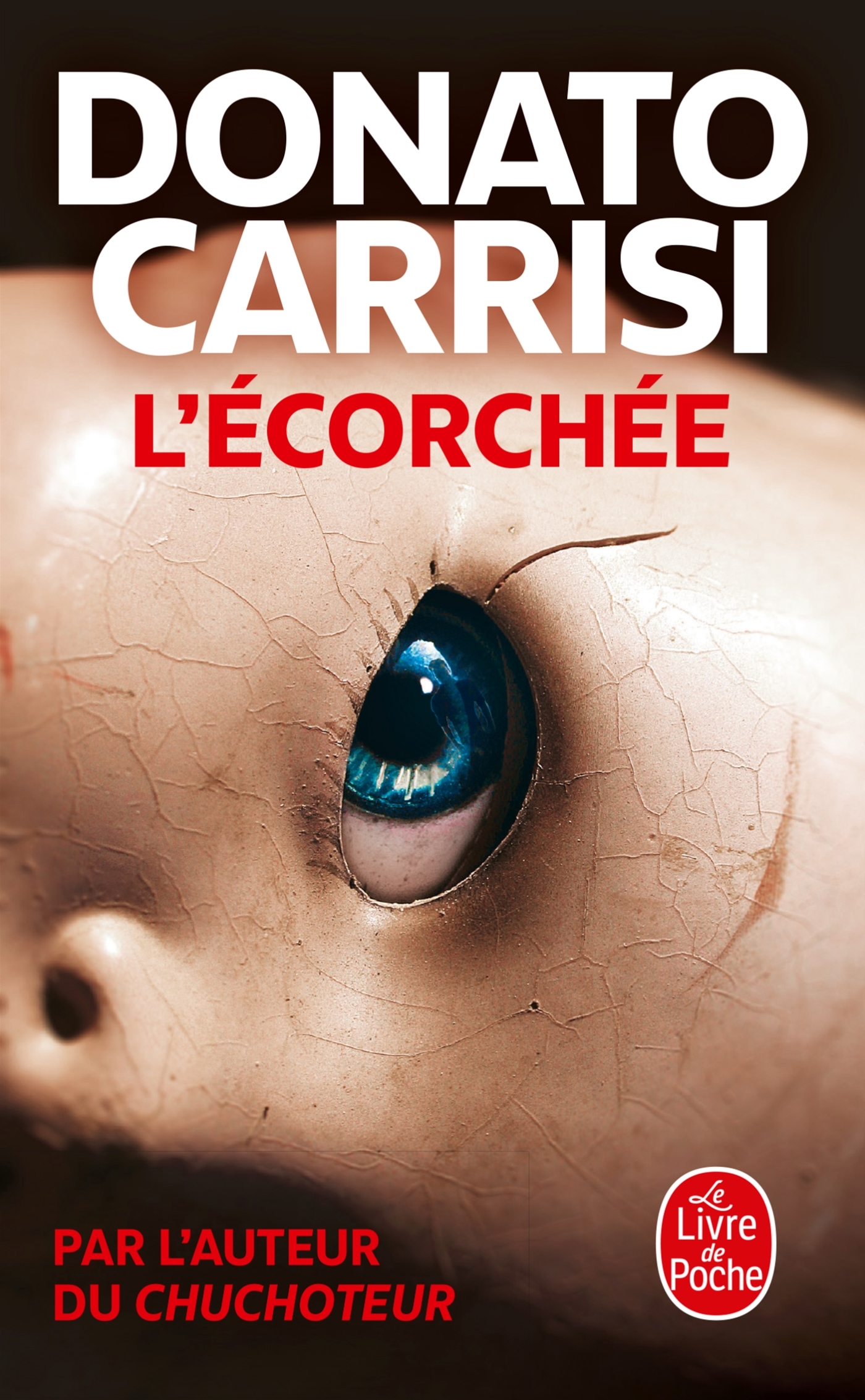 L'Écorchée - Donato Carrisi - LGF