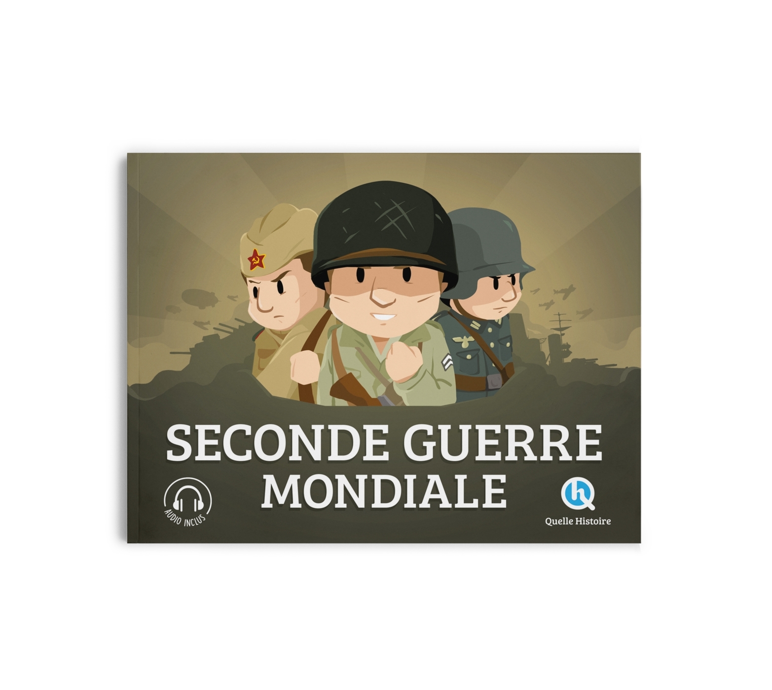 Seconde Guerre mondiale -  Patricia Crété, Patricia Crété - QUELLE HISTOIRE