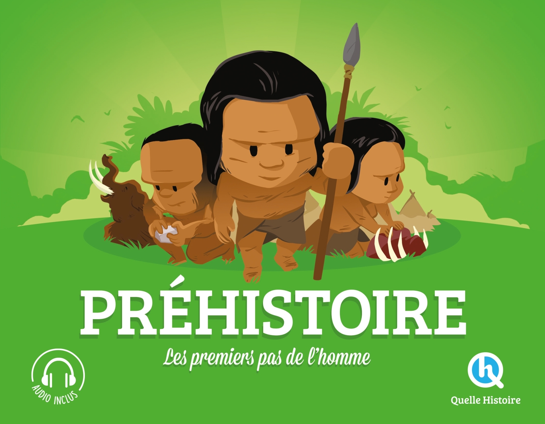 Préhistoire -  Patricia Crété, Patricia Crété - QUELLE HISTOIRE