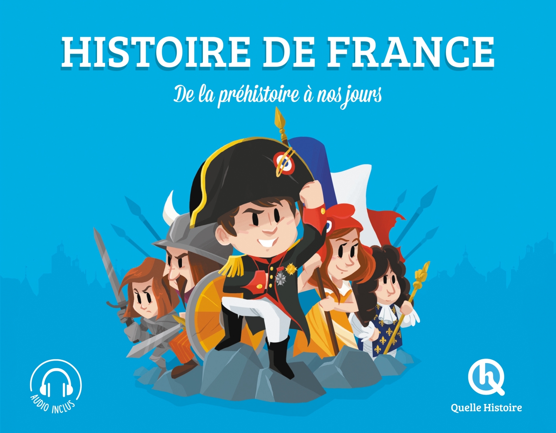 Histoire de France (Classique + 2nd ed) - Leslie-Fleur Picardat, Vincent Mottez - QUELLE HISTOIRE