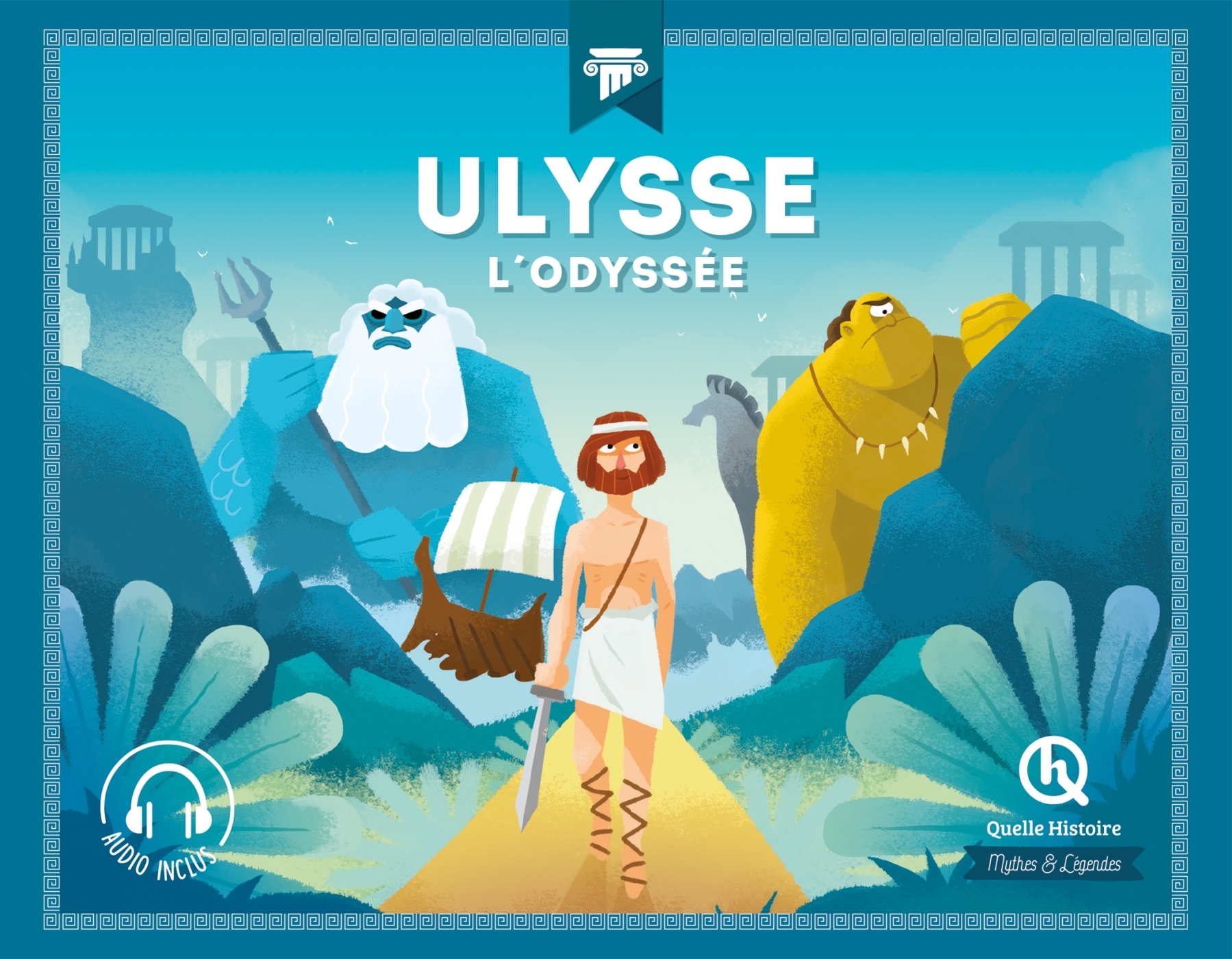 Ulysse l'Odyssée - XXX - QUELLE HISTOIRE