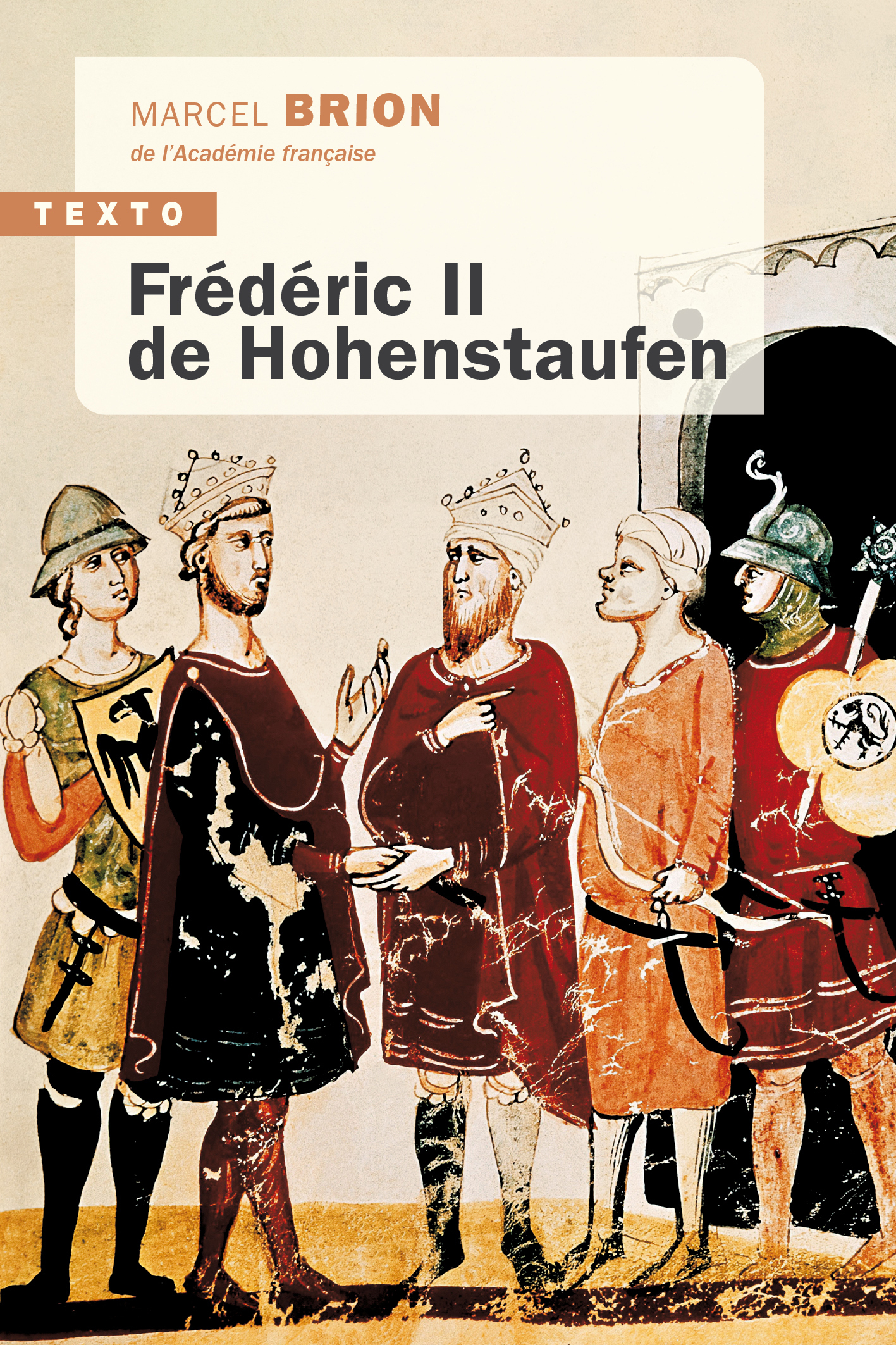 Frédéric II de Hohenstaufen - Marcel BRION - TALLANDIER