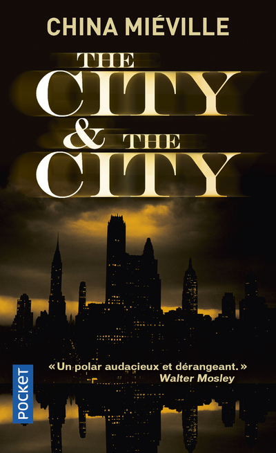 The City & The City - China Miéville - POCKET