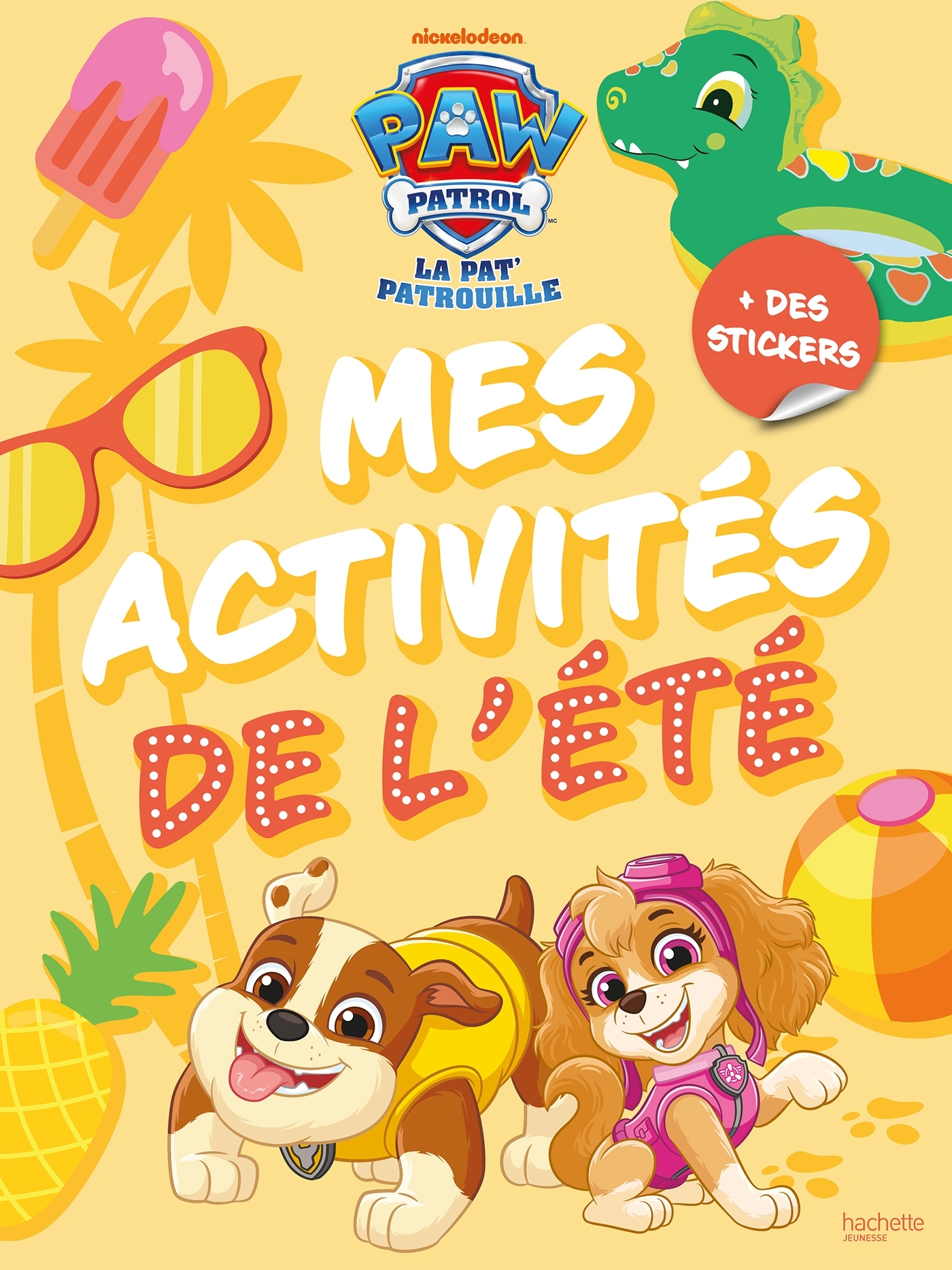 La Pat' Patrouille - Mes activités de l'été -   - HACHETTE JEUN.