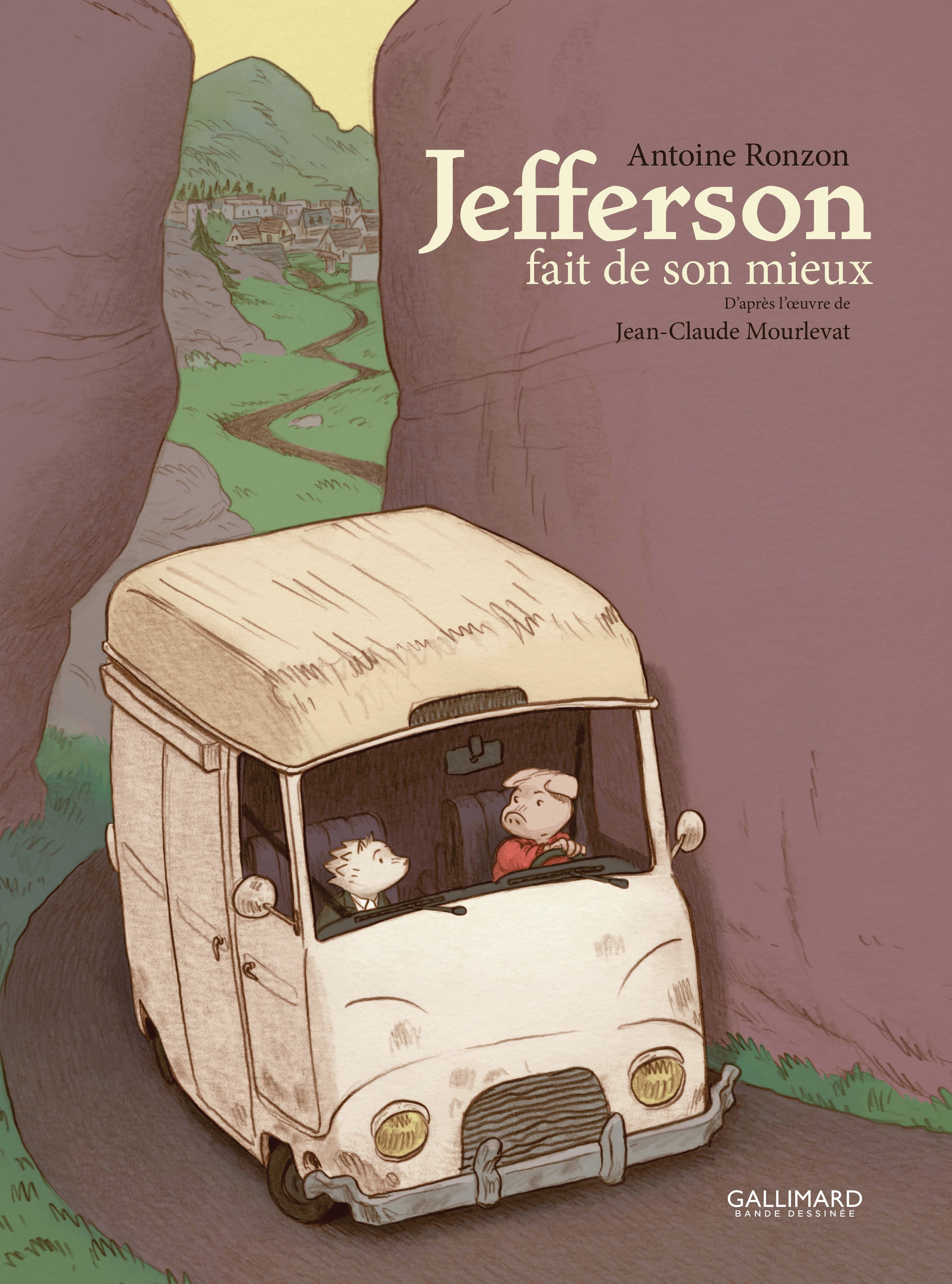 Jefferson fait de son mieux - Antoine Ronzon, Jean-Claude MOURLEVAT - GALLIMARD BD