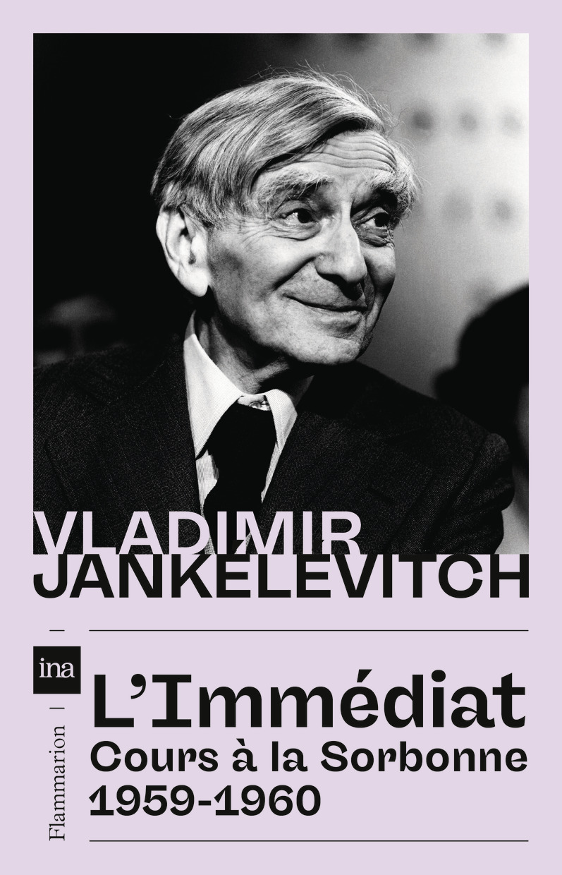 L'immédiat - Vladimir Jankélévitch, Françoise Schwab - FLAMMARION