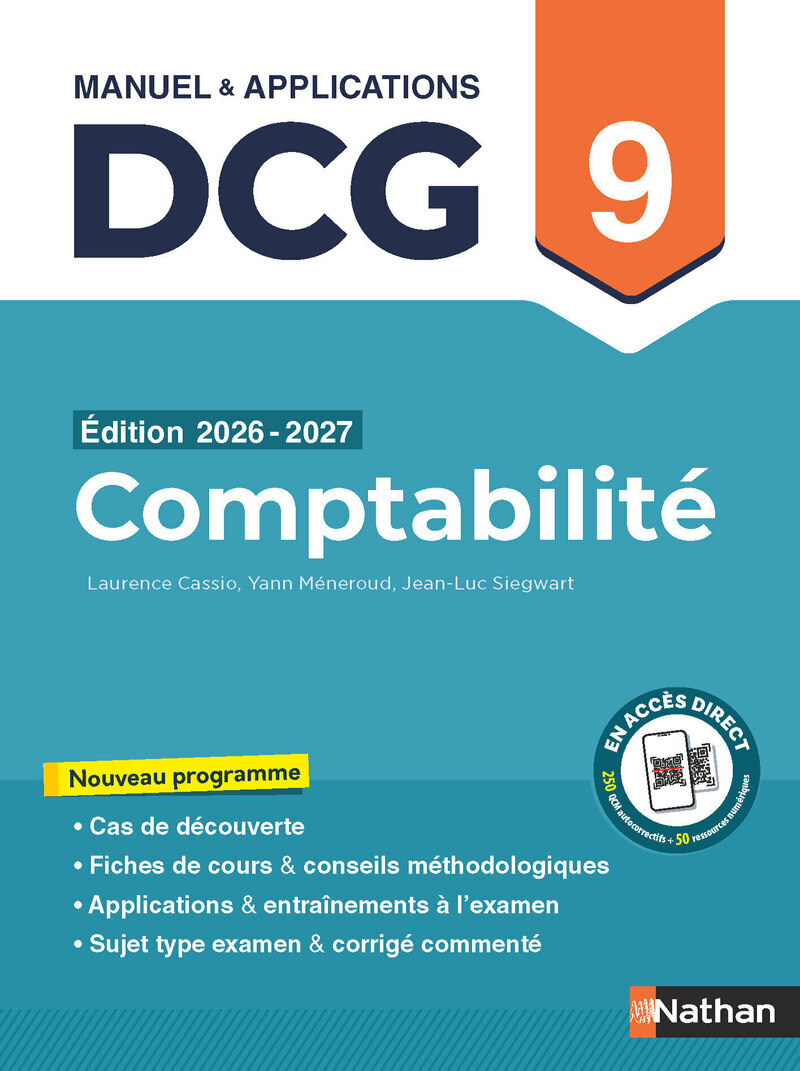 Comptabilité - DCG - Épreuve 9 - Manuel et applications 2026-2027 - Jean-Luc Siegwart, Laurence Cassio, Yann Menneroud, Yann Méneroud - NATHAN