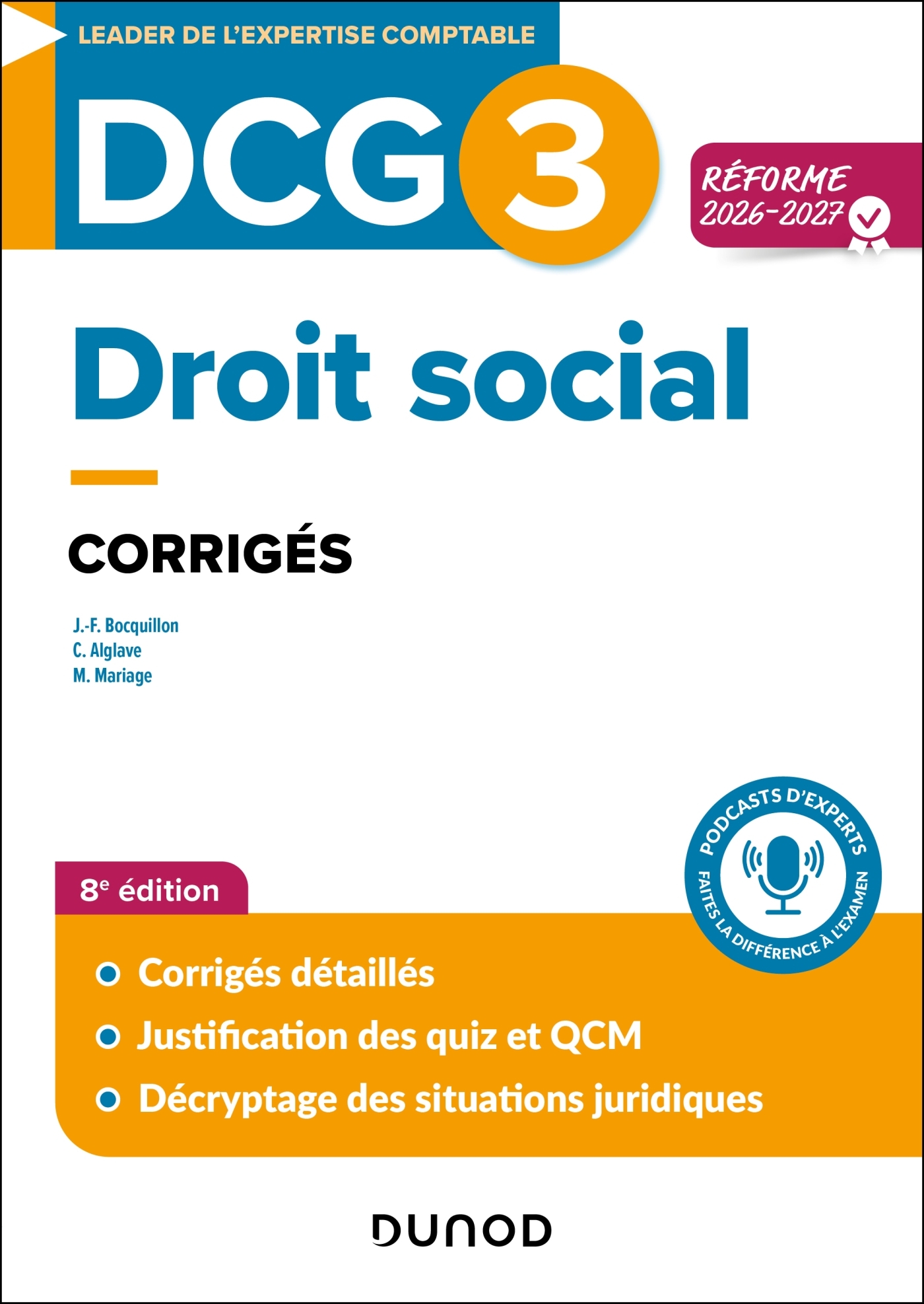 DCG 3 - Droit social - Corrigés - Réforme 2026-2027 - Jean-François Bocquillon, Christine Alglave, Martine Mariage - DUNOD