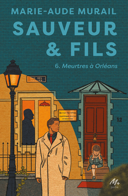 Sauveur & Fils - Saison 6 - Nouvelle édition -  Murail Marie-Aude, Marie-Aude MURAIL - EDL