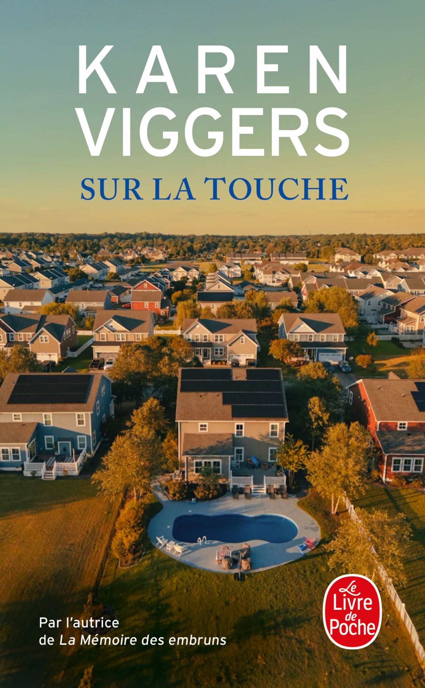 Sur la touche - Karen Viggers - LGF