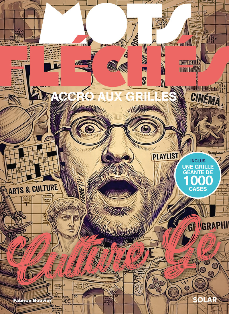 Mots fléchés culture générale - Fabrice Bouvier - SOLAR