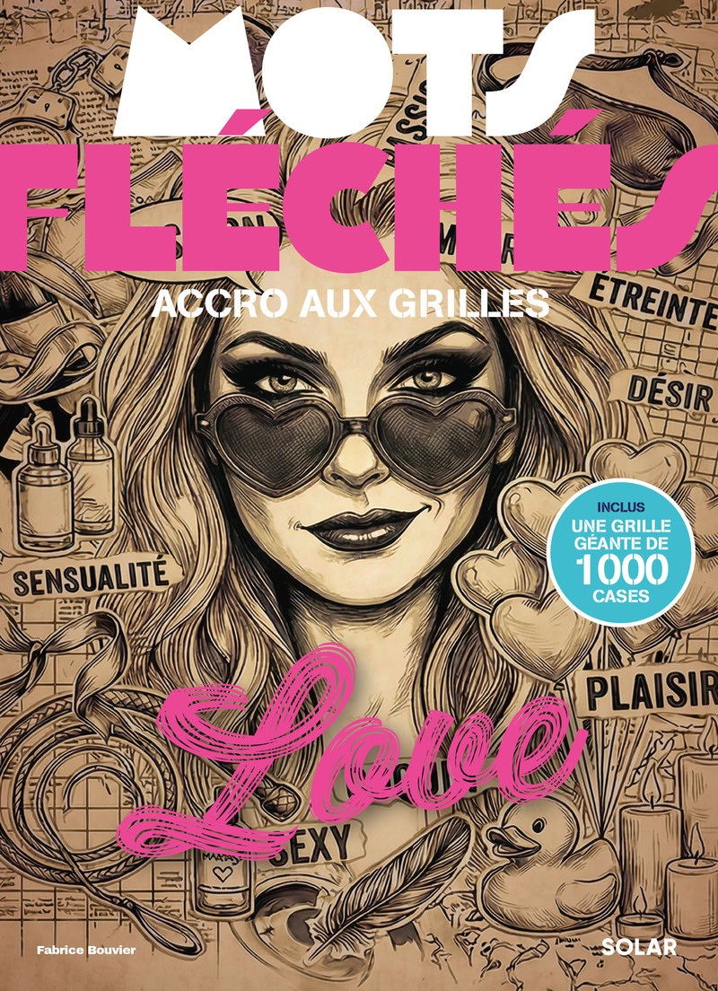 Mots fléchés Love - Fabrice Bouvier - SOLAR