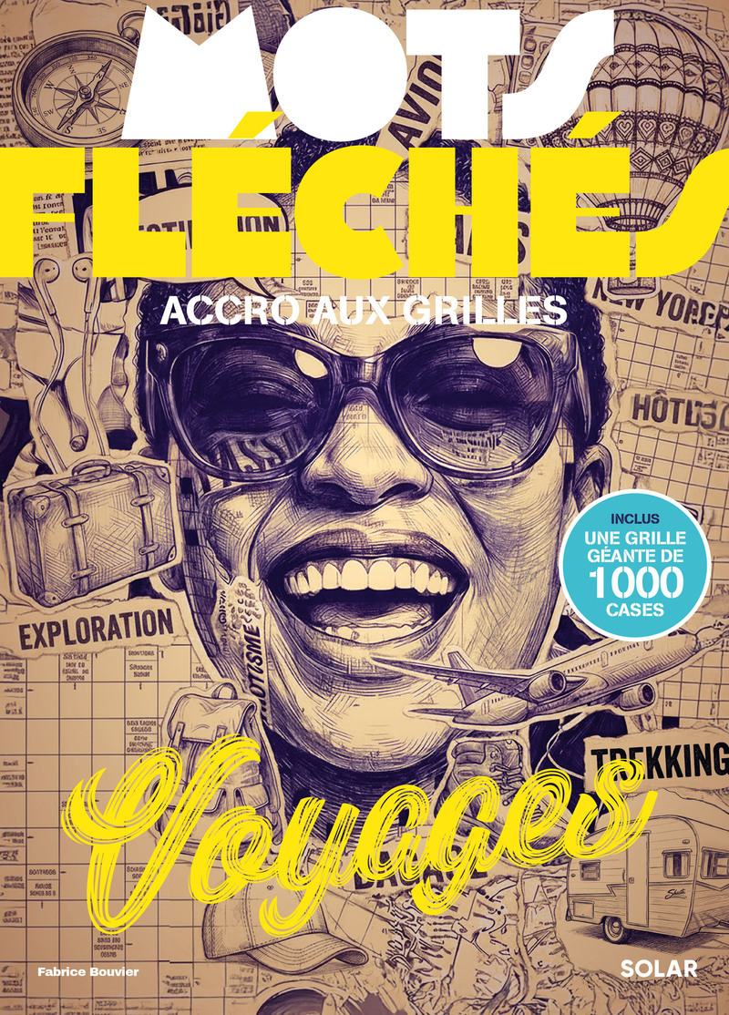 Mots fléchés voyages - Fabrice Bouvier - SOLAR