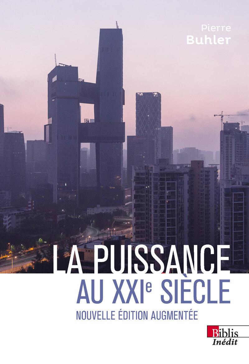 La puissance au XXIe siècle - Pierre Buhler - CNRS EDITIONS