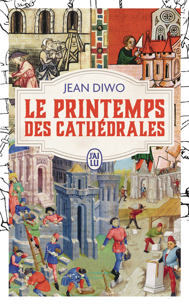 Le printemps des cathédrales - Jean Diwo - J'AI LU