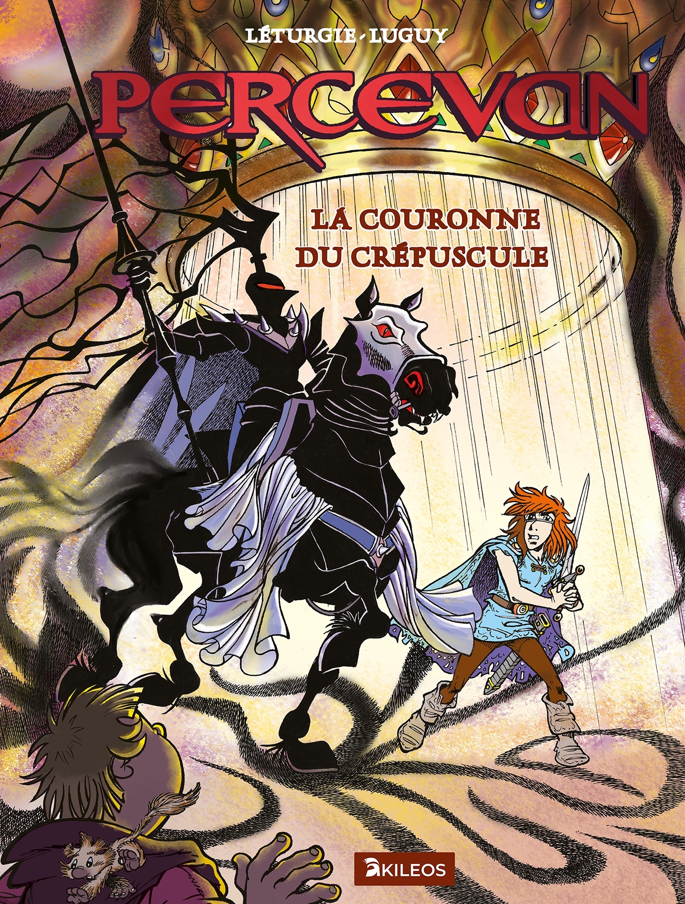 Percevan Tome 17 - La Couronne du crépuscule - Jean Létargie, PHILIPPE LUGUY, Jean LETURGIE - AKILEOS