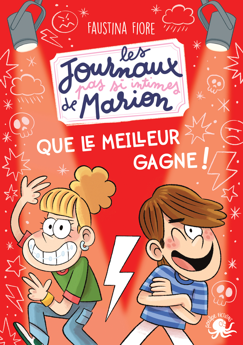 Les Journaux (pas si) intimes de Marion - Que le meilleur gagne ! - Faustina Fiore - POULPE FICTIONS
