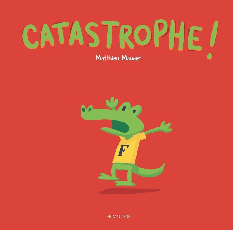 Catastrophe - Matthieu MAUDET - FRIMOUSSE