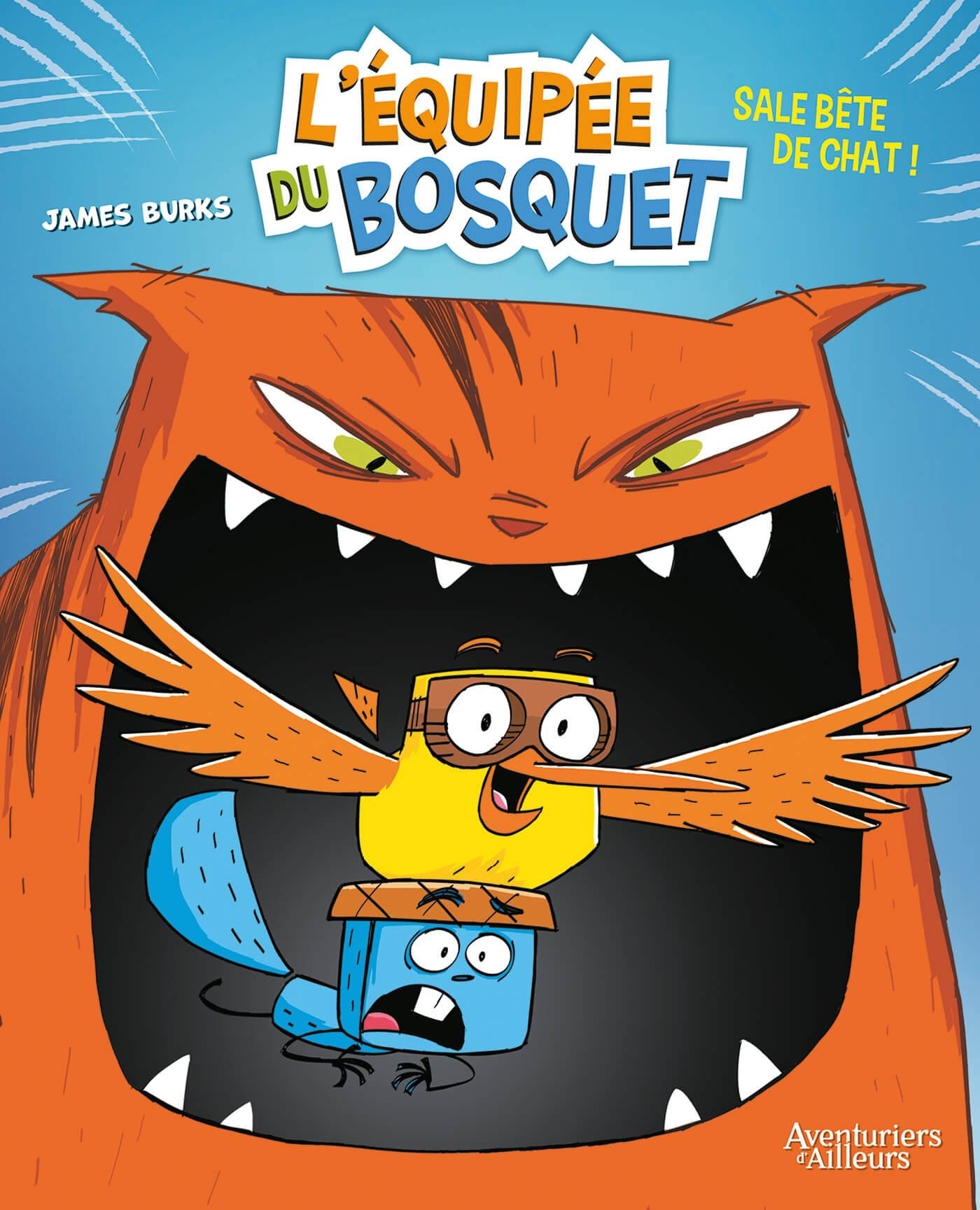 L'Équipée du bosquet - tome 01 - James BURKS - AVENTURIERS AIL