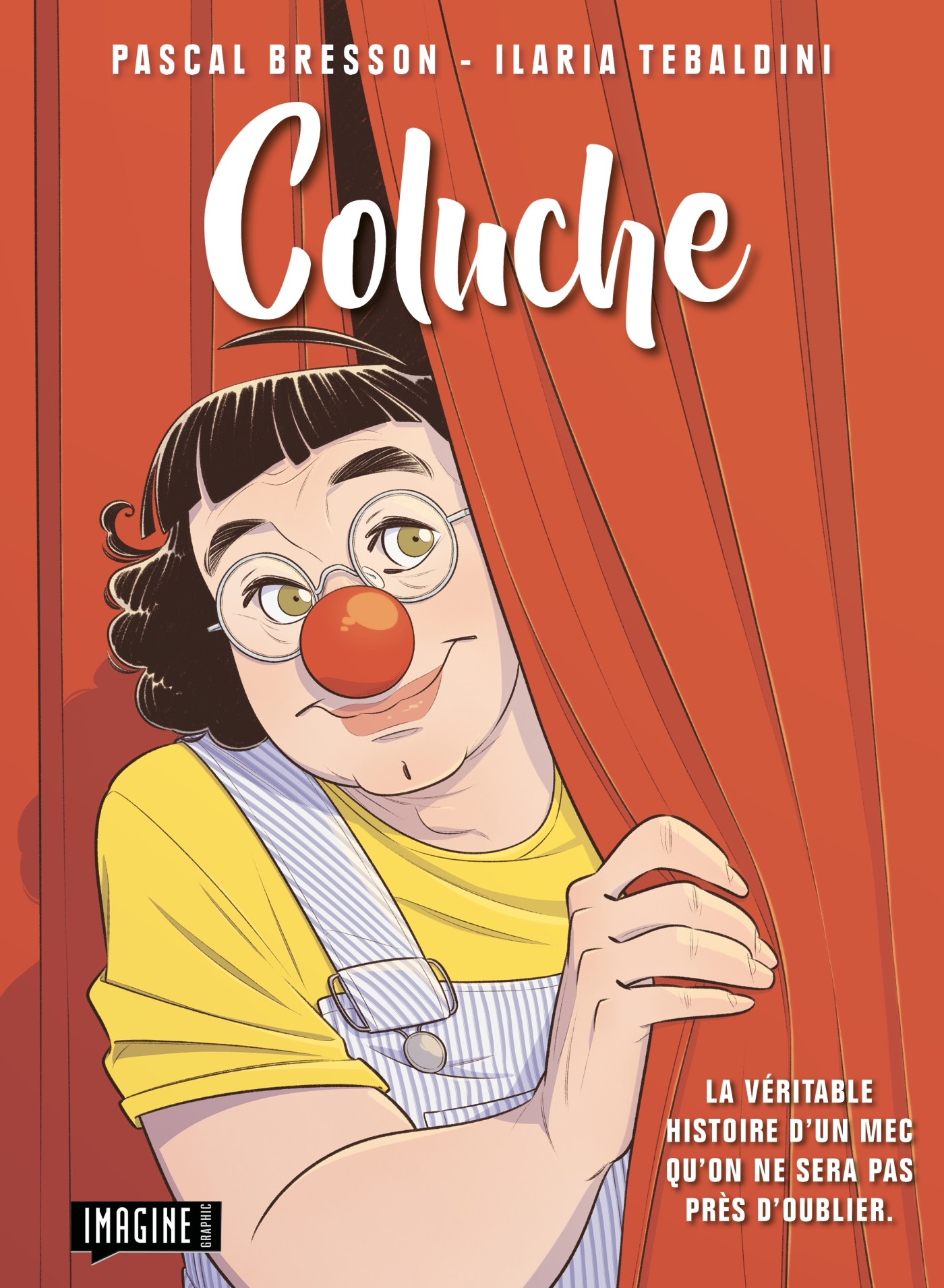 Coluche - Pascal Bresson - IMAGINE GRAPHIC