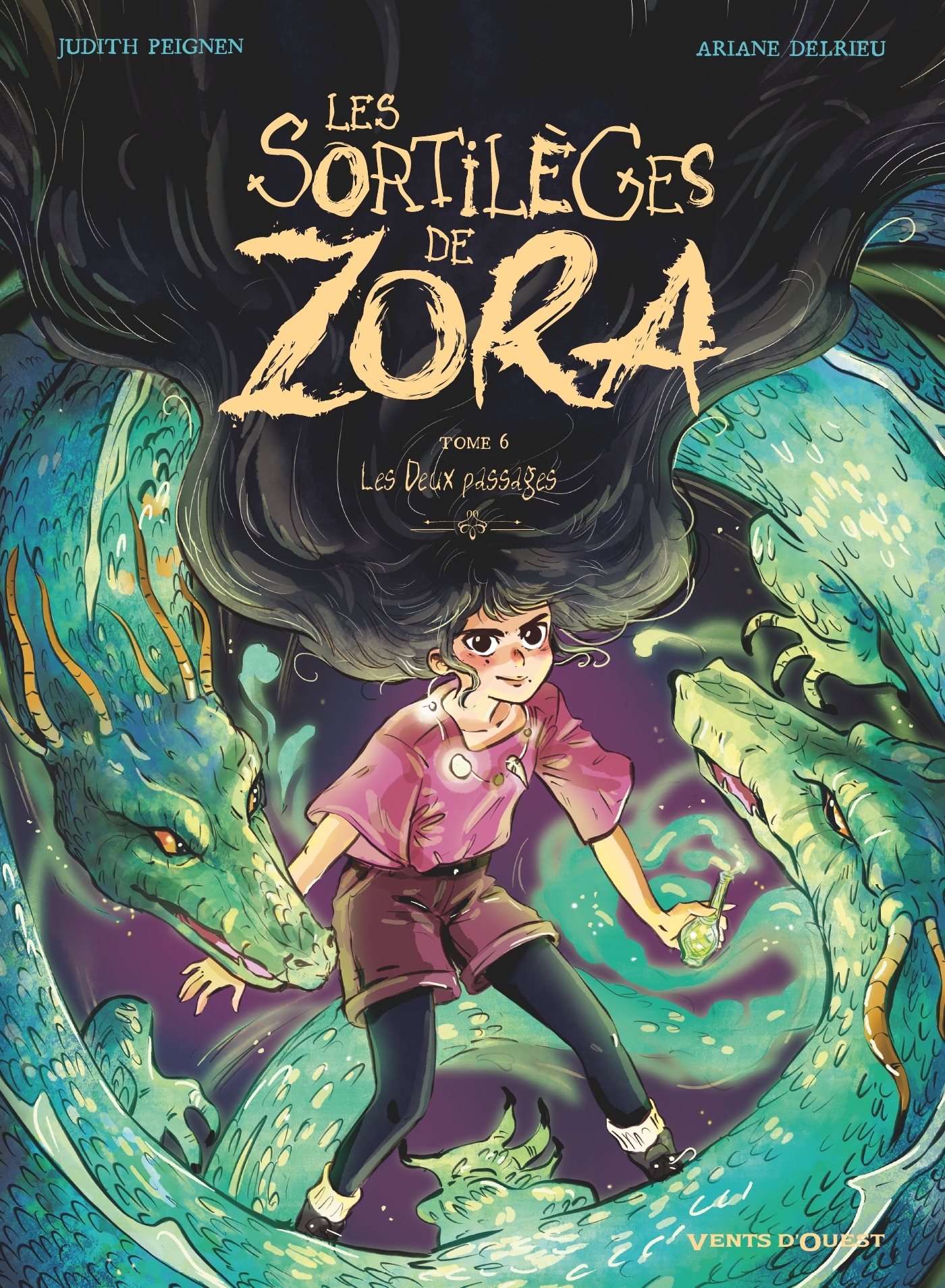 Les Sortilèges de Zora - Tome 06 - Judith Peignen - VENTS D'OUEST